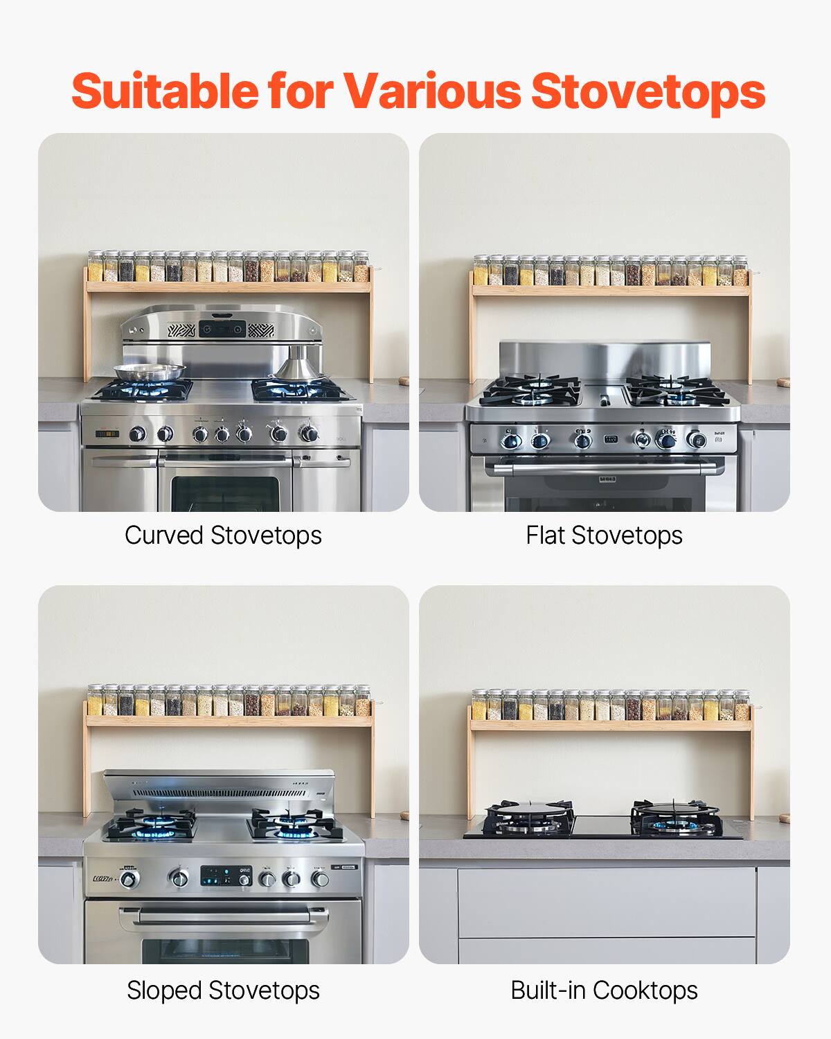 Suitable for Various Stovetops

- Curved Stovetops
- Flat Stovetops
- Sloped Stovetops
- Built-in Cooktops