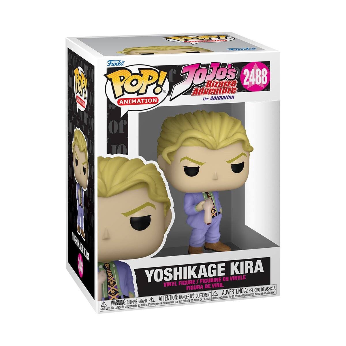 P! ANIMATION Funko POP! A 2488 Adventure The Animation ANIMATION of 10

YOSHIKAGE KIRA FIGURINE EN VINYLE FIGURE / VINYL FIGURA DE VINIL PELIGRO DE ASFIXIA, DANGER D'ETOUFFEMENT A ADVERTENCIA: No adecuado para niños menores DE 35 meses, ATTENTION: moins de 36 mois, Partes pequeñas. HAZARD, aux enfants 2 WARNING: CHOKING months, Petites pièces. le comment pas to children DOE 36 Small parts Not suitable