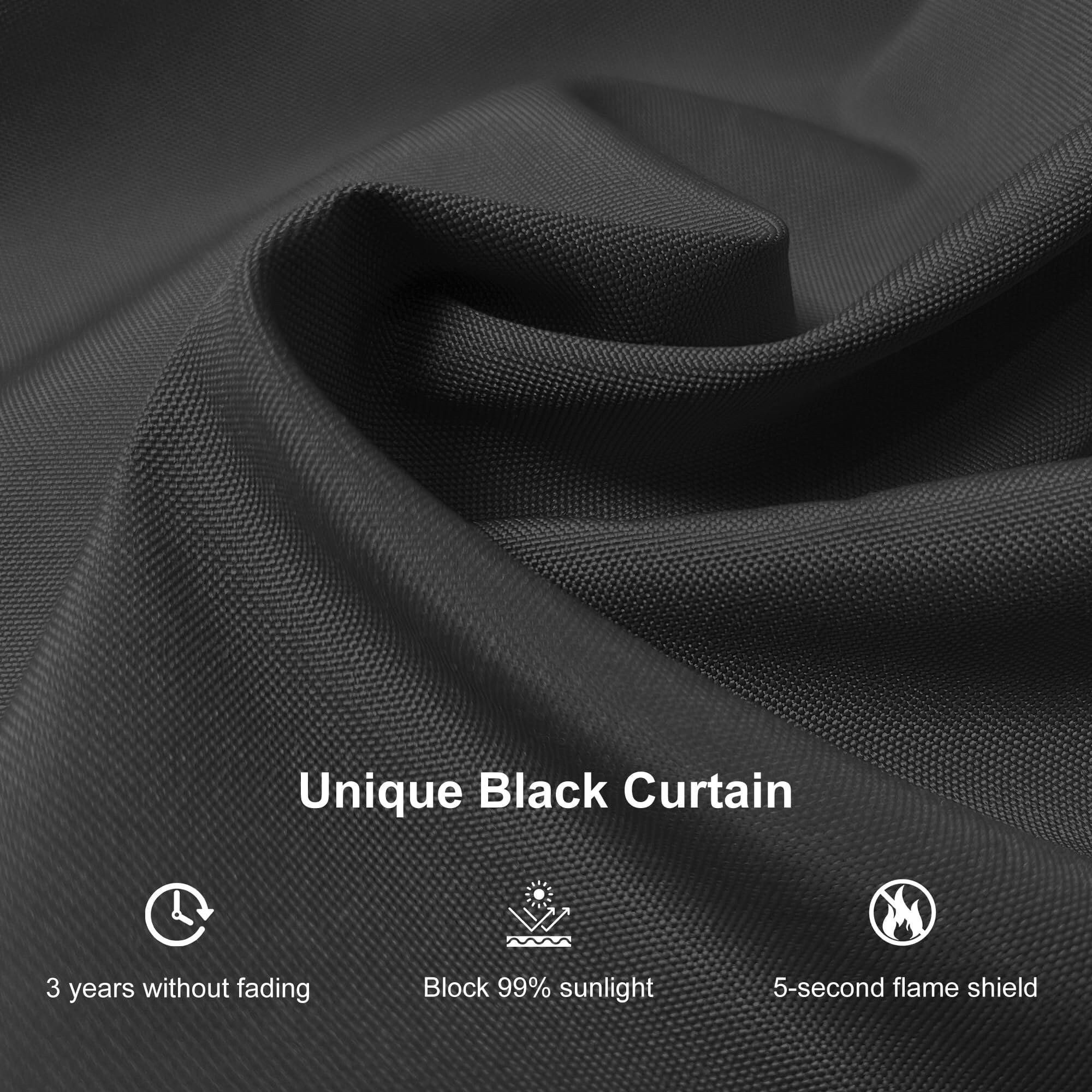 Unique Black Curtain  
3 years without fading  
Block 99% sunlight  
5-second flame shield