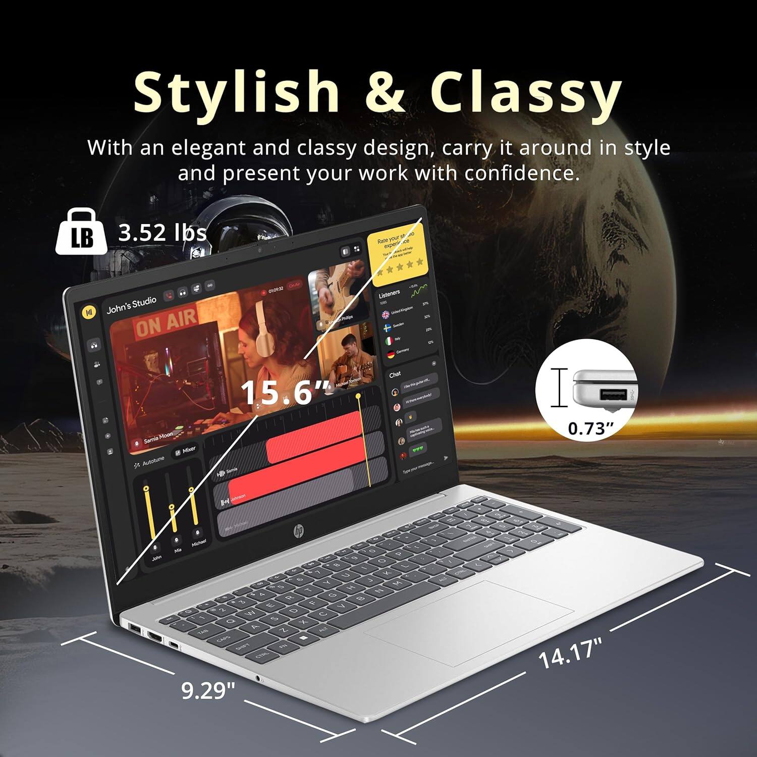 Stylish & Classy With an elegant and classy design, carry it around in style and present your work with confidence. LB 3.52 Ibs John's Studio ON AIR W Sarmia Mame - o Adolume 15.6" nothing_to_trrscribe Chai 1 I 0.73" 9.29" 14.17"