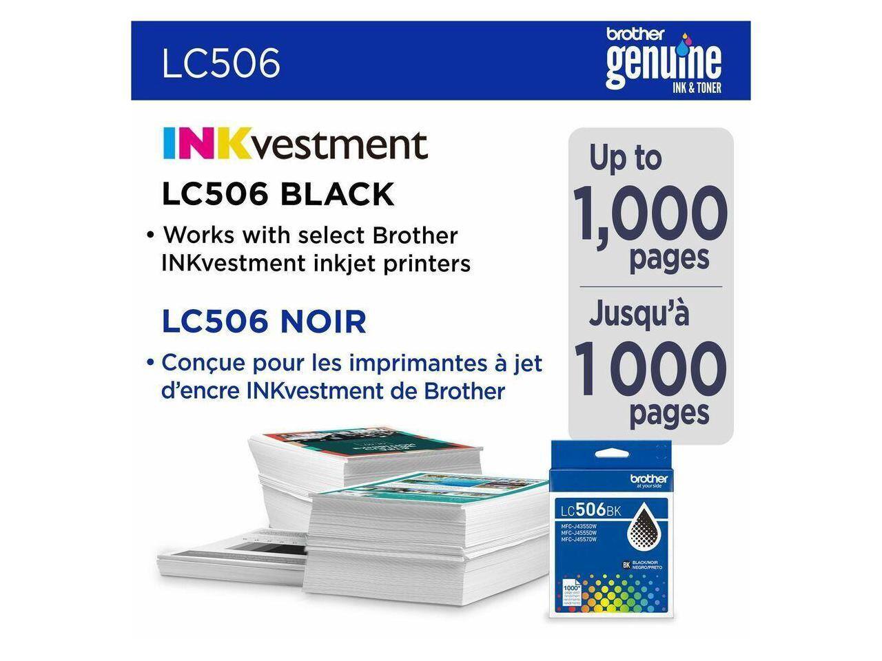 brother LC506 genuine INK & TONER INKvestment Up to LC506 BLACK Works with select Brother 1,000 INKvestment inkjet printers pages LC506 NOIR Jusqu' à 1,000 pages Conçu pour les imprimantes à jet d'encre INKvestment de Brother