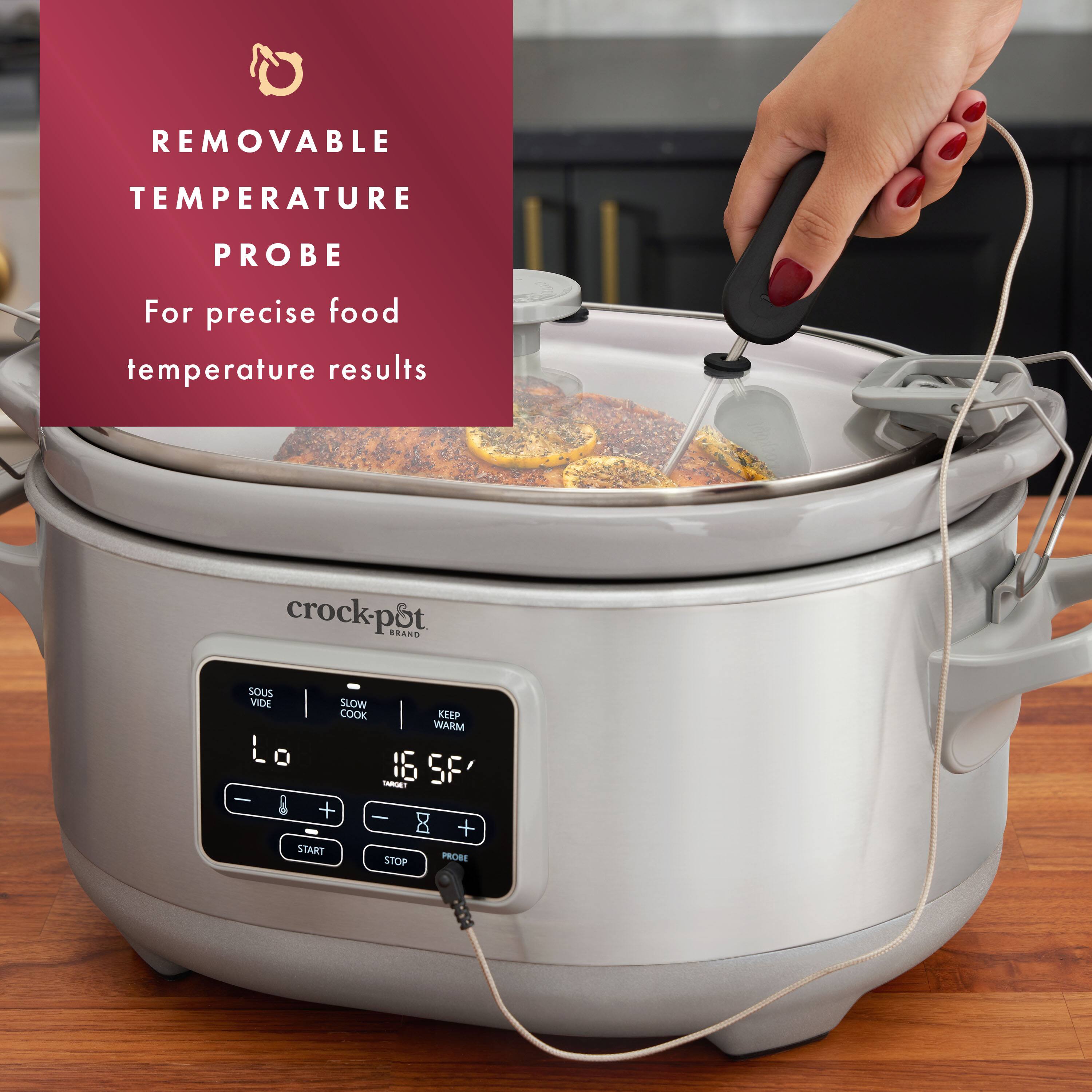REMOVABLE TEMPERATURE PROBE For precise food temperature results crock-pot BA SOUS VIDE SLOW COOK KEEP WARM Lo L o 16 SF - + : + START STOP PROBE