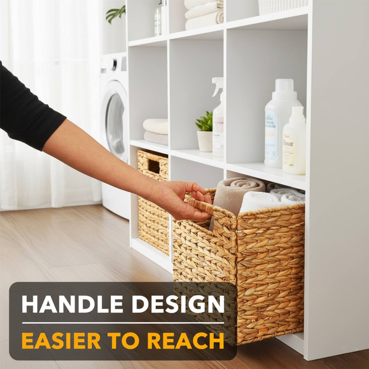 HANDLE DESIGN  
EASIER TO REACH