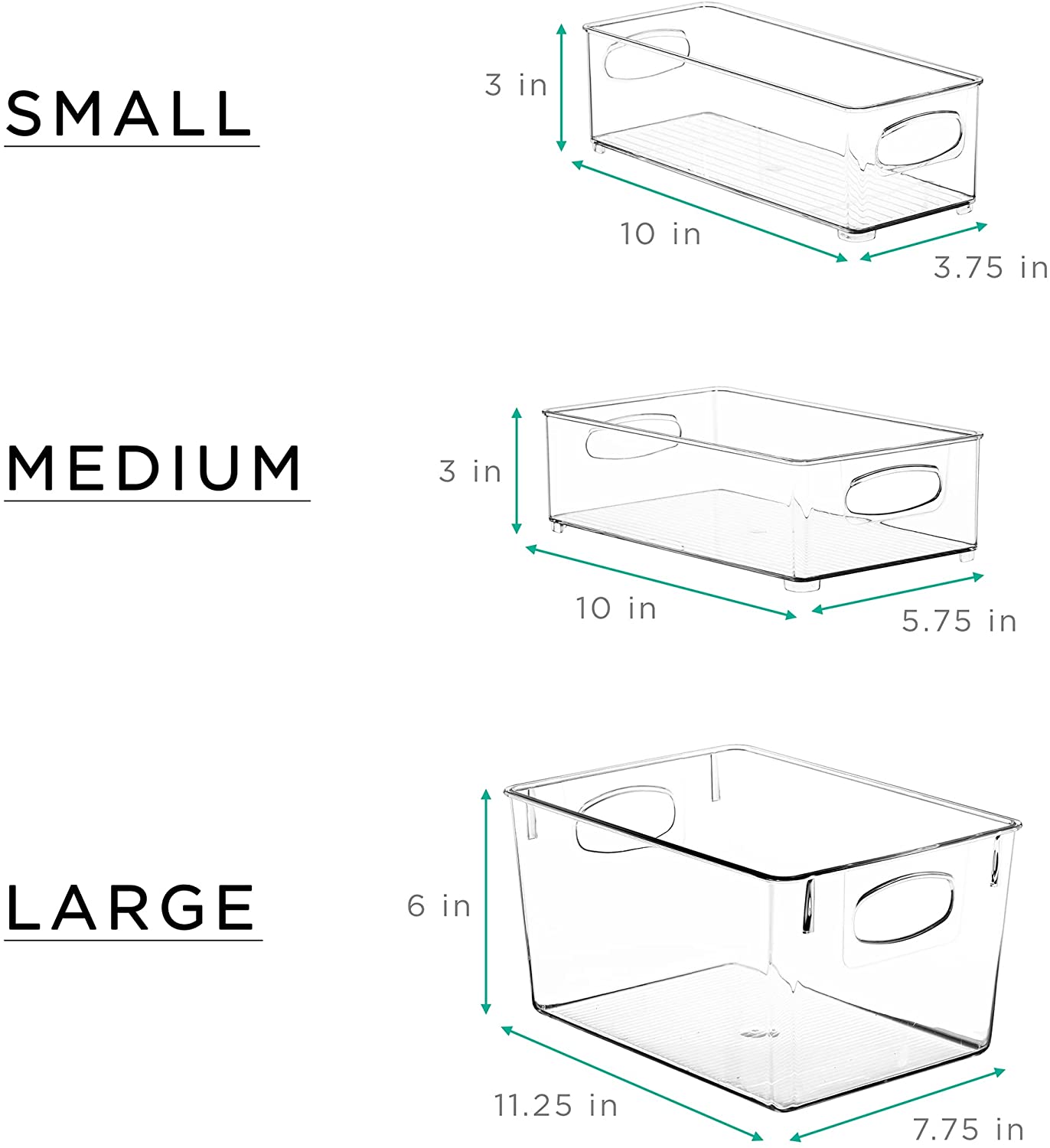 SMALL  
3 in x 10 in x 3.75 in  

MEDIUM  
3 in x 10 in x 5.75 in  

LARGE  
6 in x 11.25 in x 7.75 in