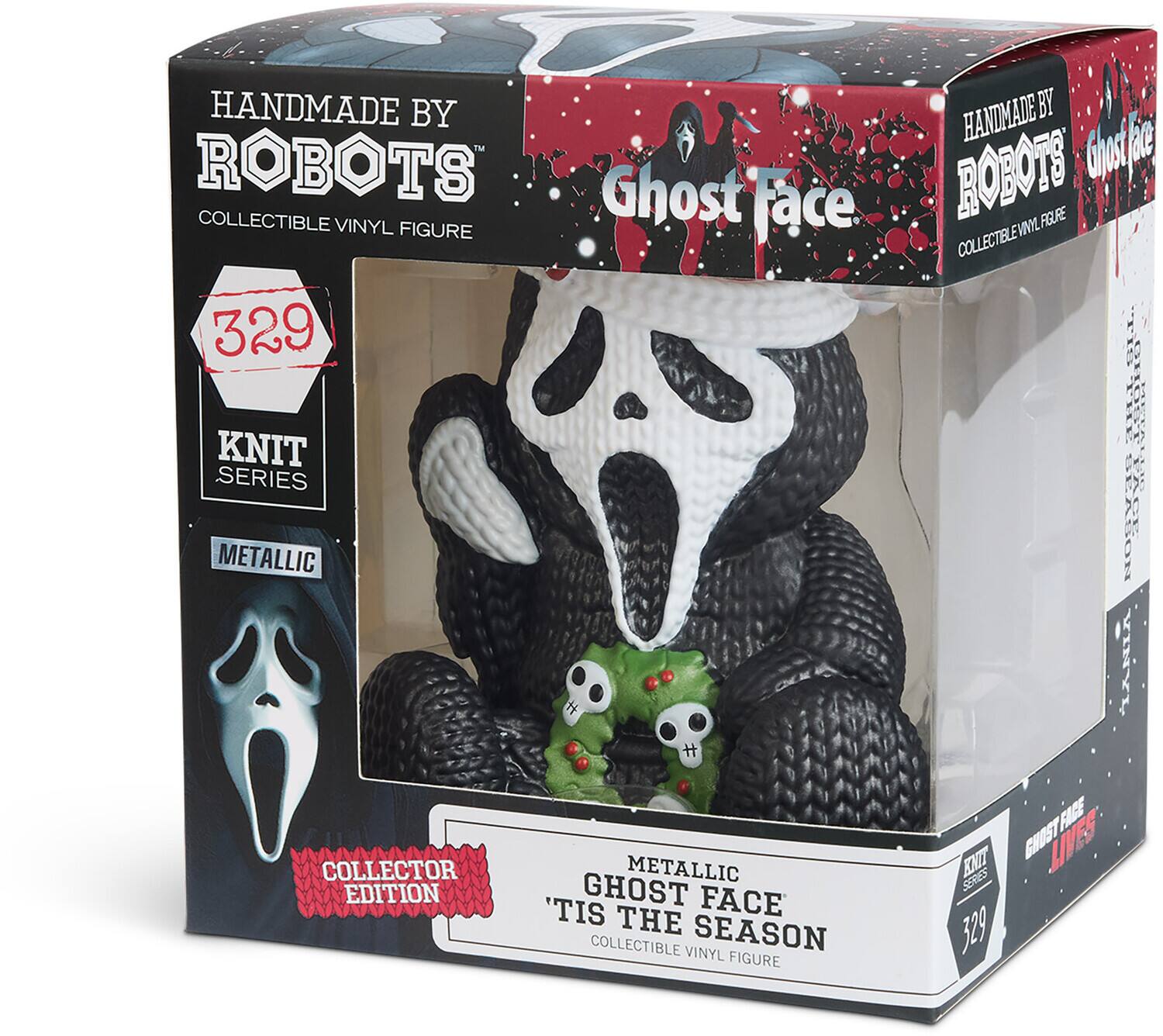 HANDMADE BY ROBOTS  
COLLECTIBLE VINYL FIGURE  
329 KNIT SERIES  
METALLIC  
COLLECTOR EDITION  
GHOST FACE 'TIS THE SEASON  
VINYL FIGURE  
HANDMADE BY ROBOTS