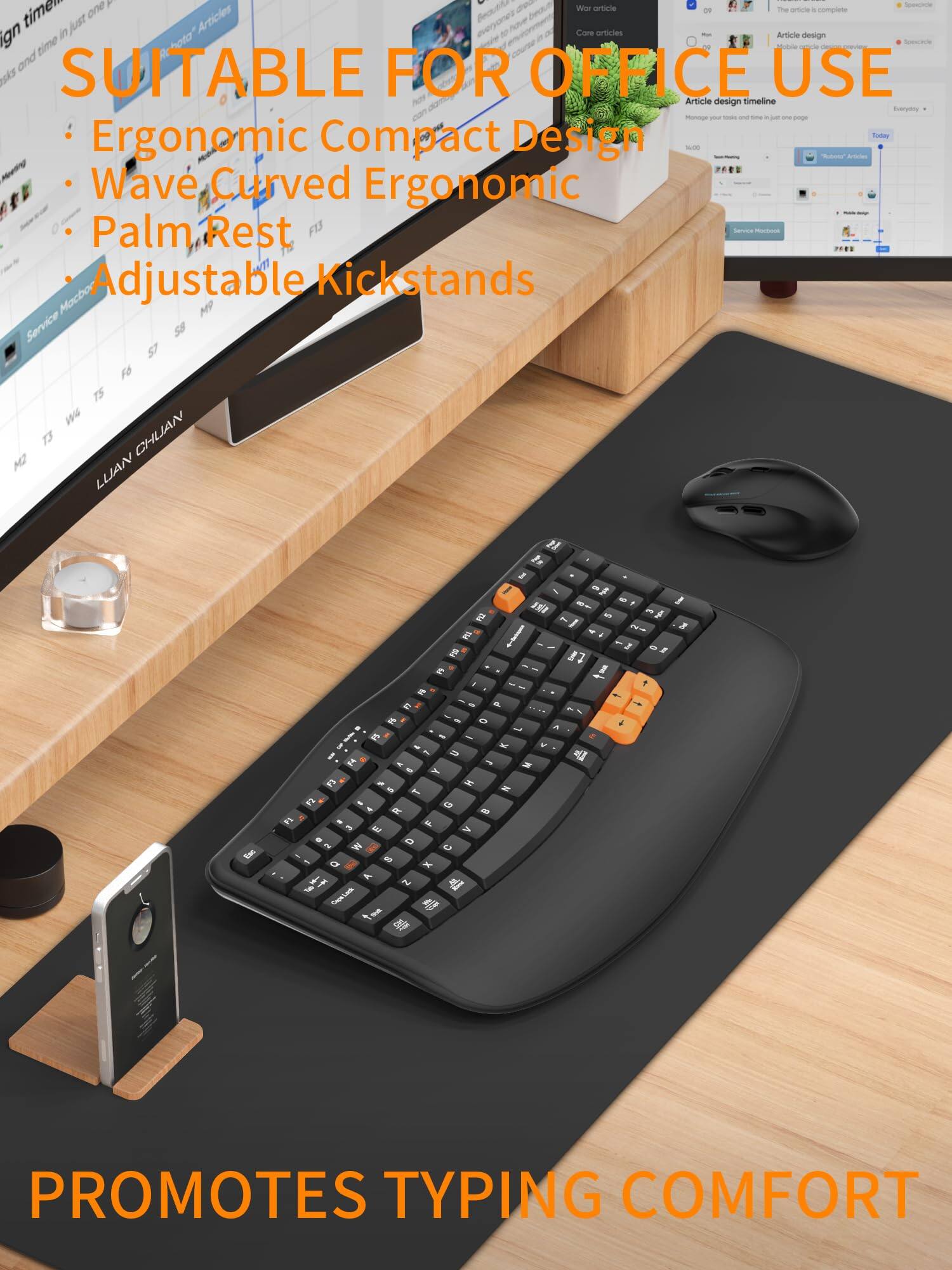 - SUITABLE FOR OFFICE USE
  - Ergonomic Compact Design
  - Wave Curved Ergonomic Palm Rest
  - Adjustable Kickstands

- PROMOTES TYPING COMFORT