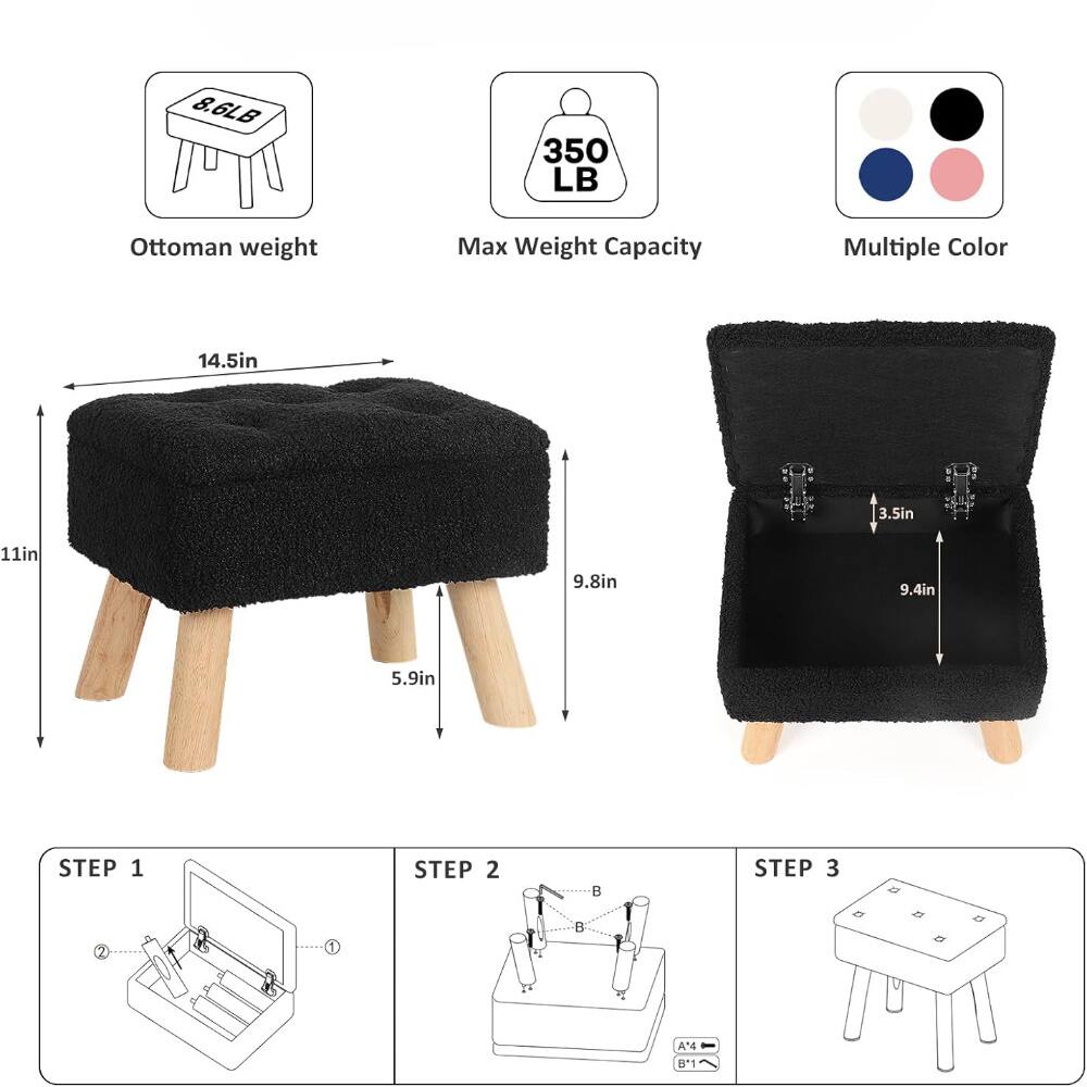 8.6LB Ottoman weight  
350 LB Max Weight Capacity  
Multiple Color  
14.5in  
3.5in  
11in  
9.8in  
9.4in  
5.9in  

STEP 1  
STEP 2  
STEP 3  

2  
1  
B  
A*4  
B'1