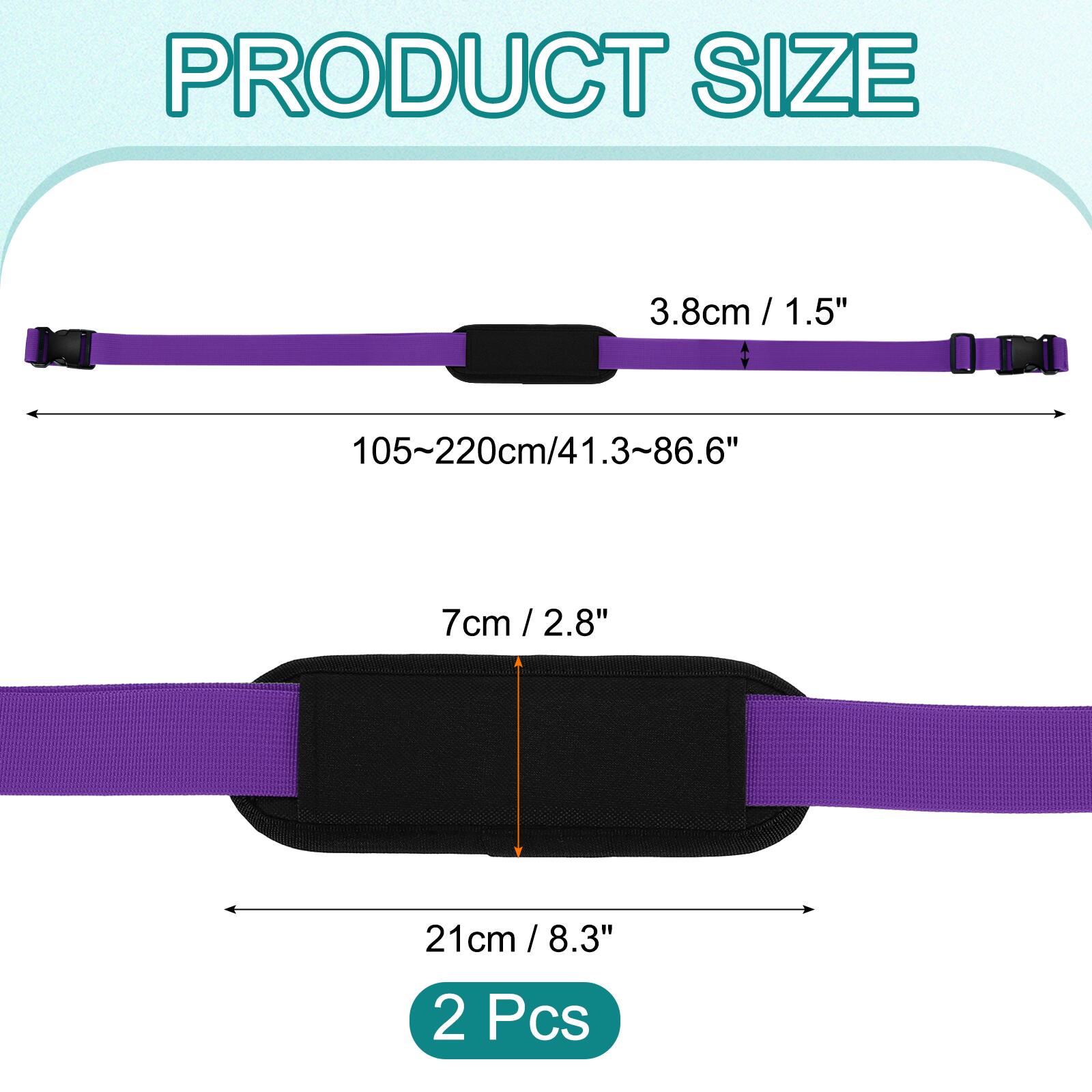 PRODUCT SIZE

3.8cm / 1.5"

105~220cm / 41.3~86.6"

7cm / 2.8"

21cm / 8.3"

2 Pcs