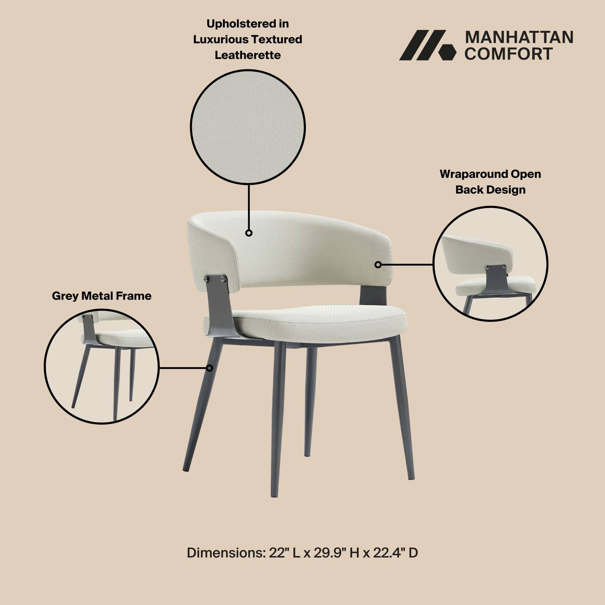 Upholstered in Luxurious Textured Leatherette

MANHATTAN COMFORT

Wraparound Open Back Design

Grey Metal Frame

Dimensions: 22" L x 29.9" H x 22.4" D