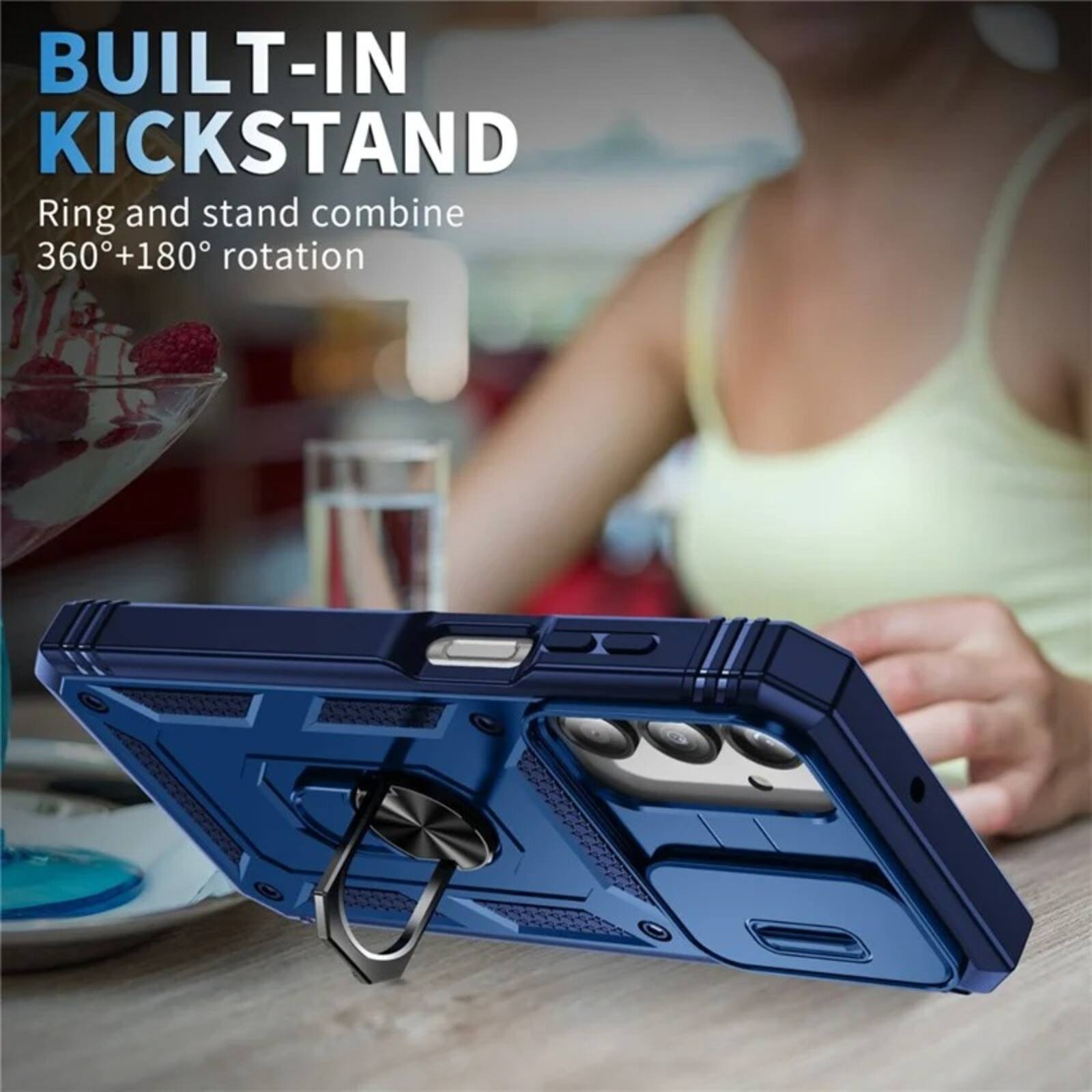 BUILT-IN KICKSTAND  
Ring and stand combine 360°+180° rotation