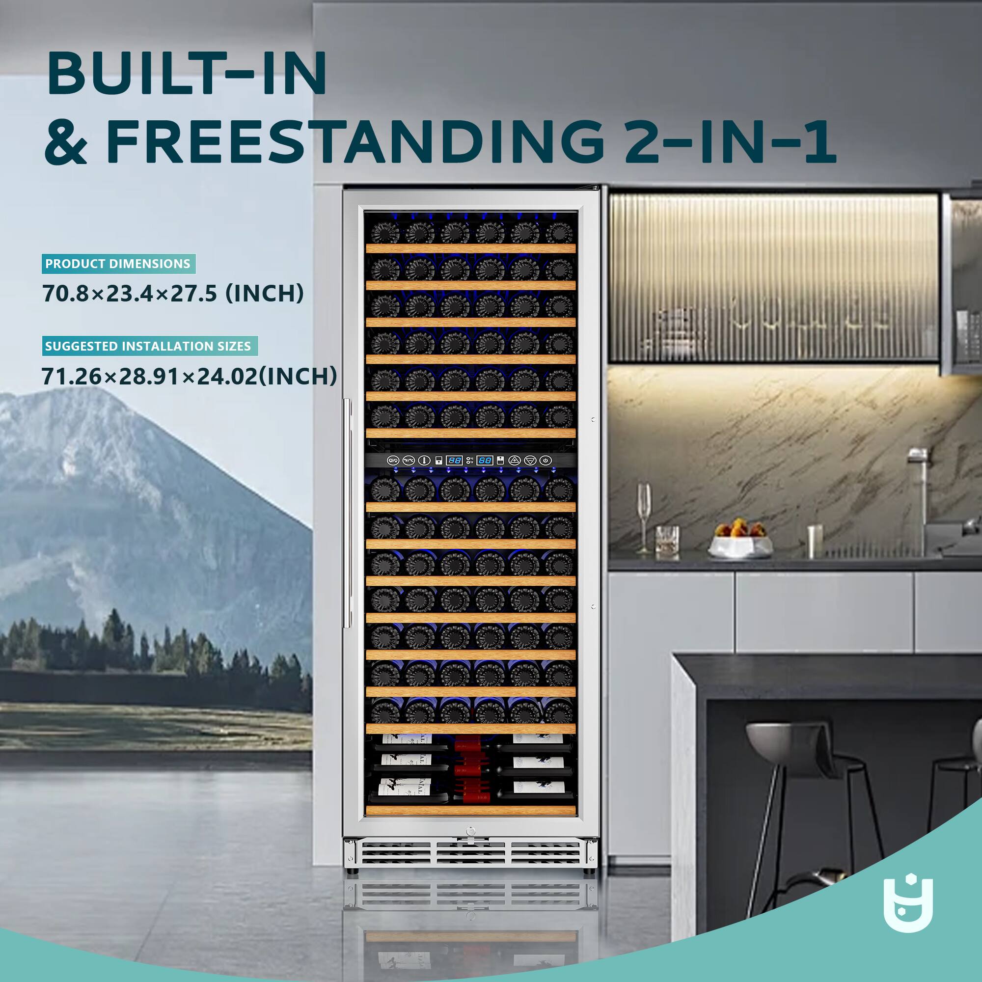 BUILT-IN & FREESTANDING 2-IN-1

PRODUCT DIMENSIONS
70.8x23.4x27.5 (INCH)

SUGGESTED INSTALLATION SIZES
71.26x28.91x24.02 (INCH)