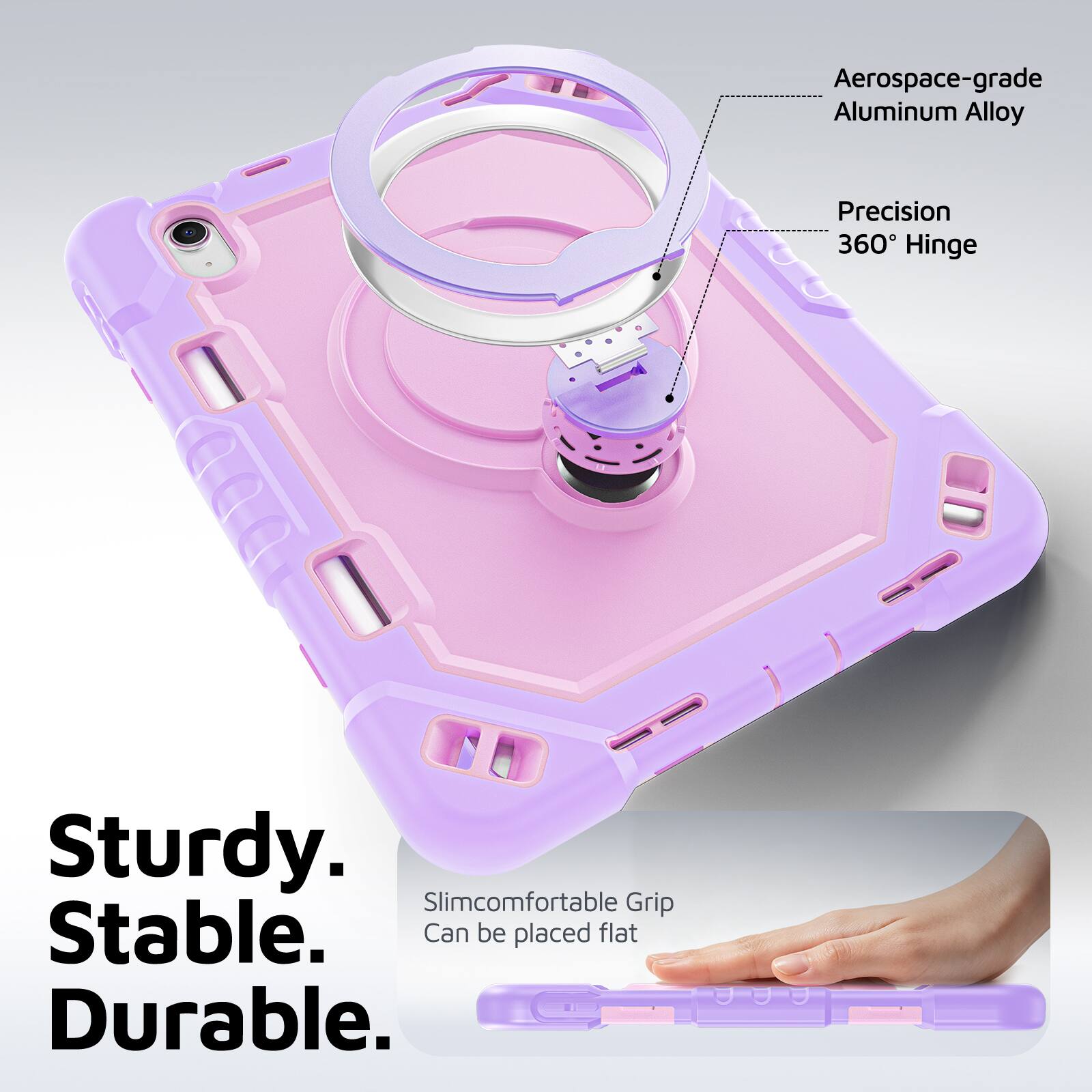 Aerospace-grade Aluminum Alloy Precision 360° Hinge. Sturdy. Slimcomfortable Grip. Stable. Can be placed flat. Durable.