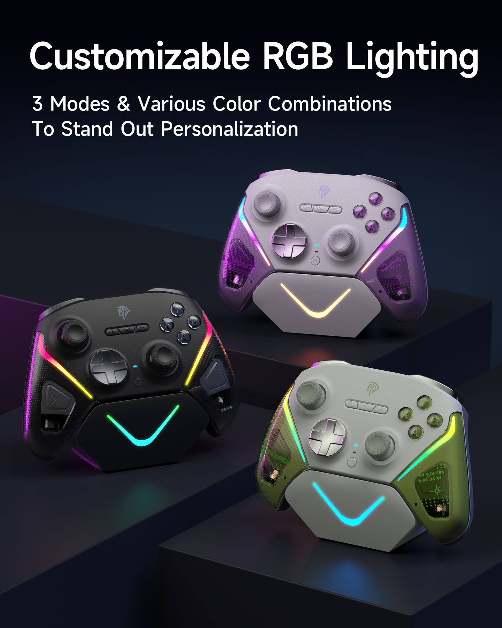 Customizable RGB Lighting  
3 Modes & Various Color Combinations To Stand Out Personalization