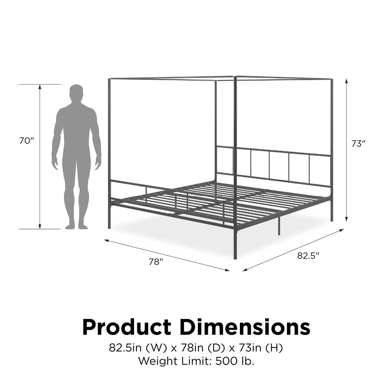 70" 73" 78" 82.5" Product Dimensions 82.5in (W) X 78in (D) X 73in (H) Weight Limit: 500 lb.