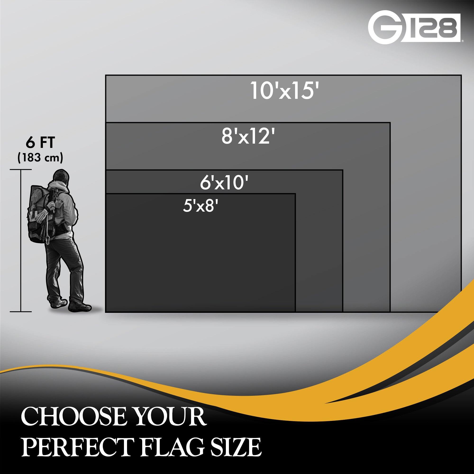 GIRE 128

10'x15'  
8'x12'  
6'x10'  
5'x8'  

6 FT (183 cm)  

CHOOSE YOUR PERFECT FLAG SIZE