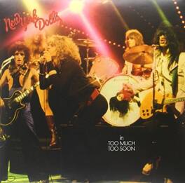 New York Dolls - Too Much Too Soon - VINYL LP