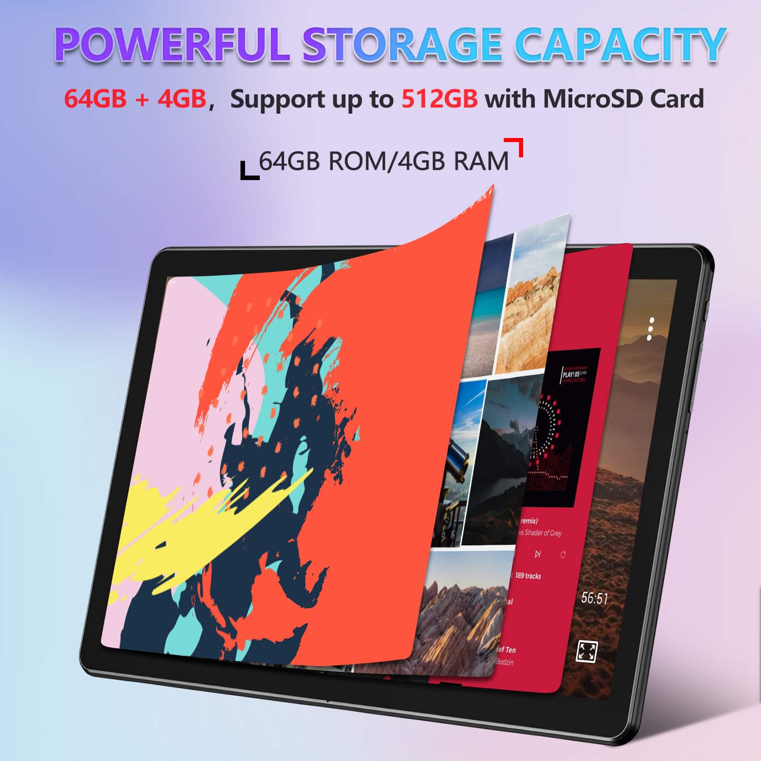 POWERFUL STORAGE CAPACITY 64GB + 4GB, Support up to 512GB with MicroSD Card 64GB ROM/4GB RAM - remix) 4 Shader of Grey 189 tracks 56:51 of Ten Sodein