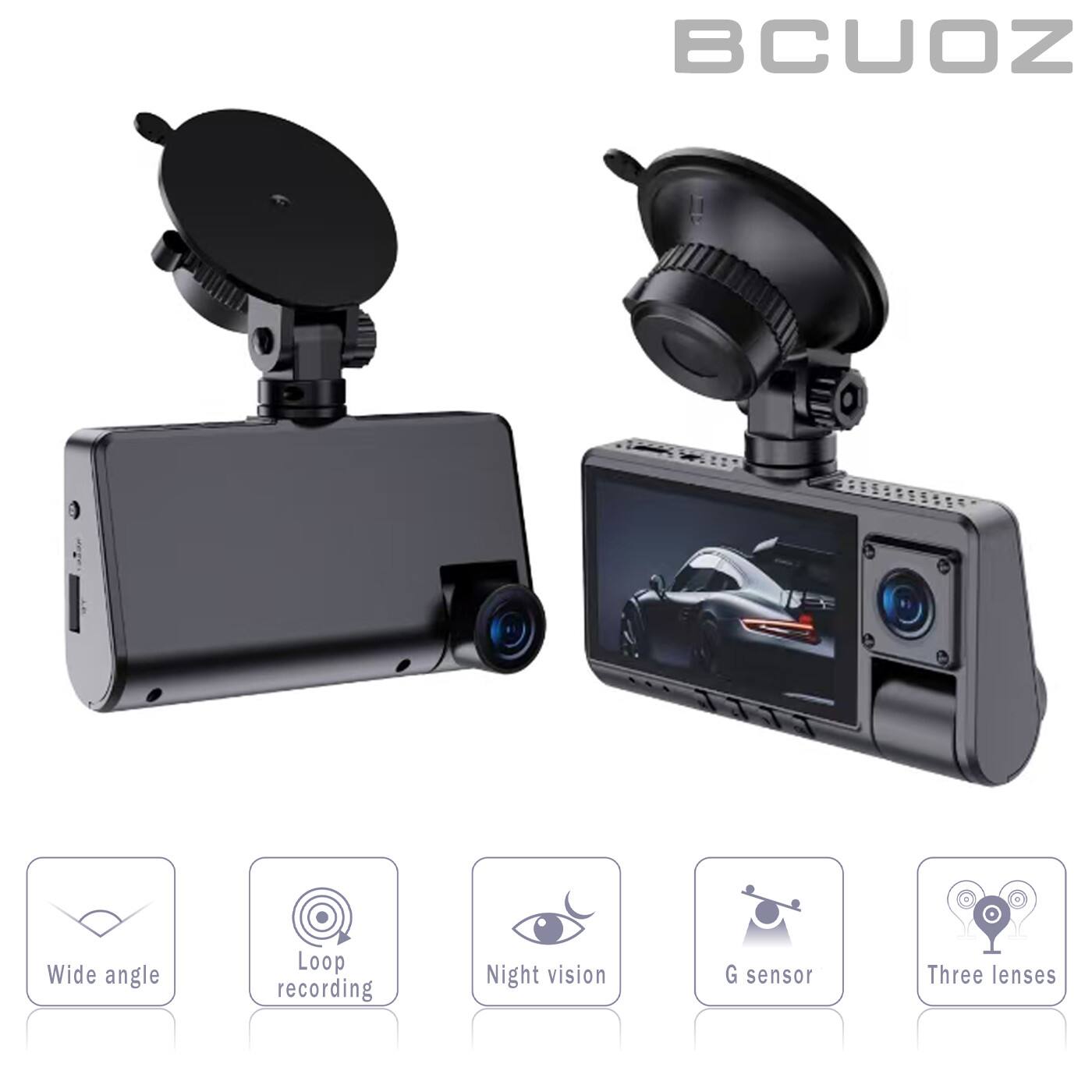 BCUOZ

- Wide angle
- Loop recording
- Night vision
- G sensor
- Three lenses