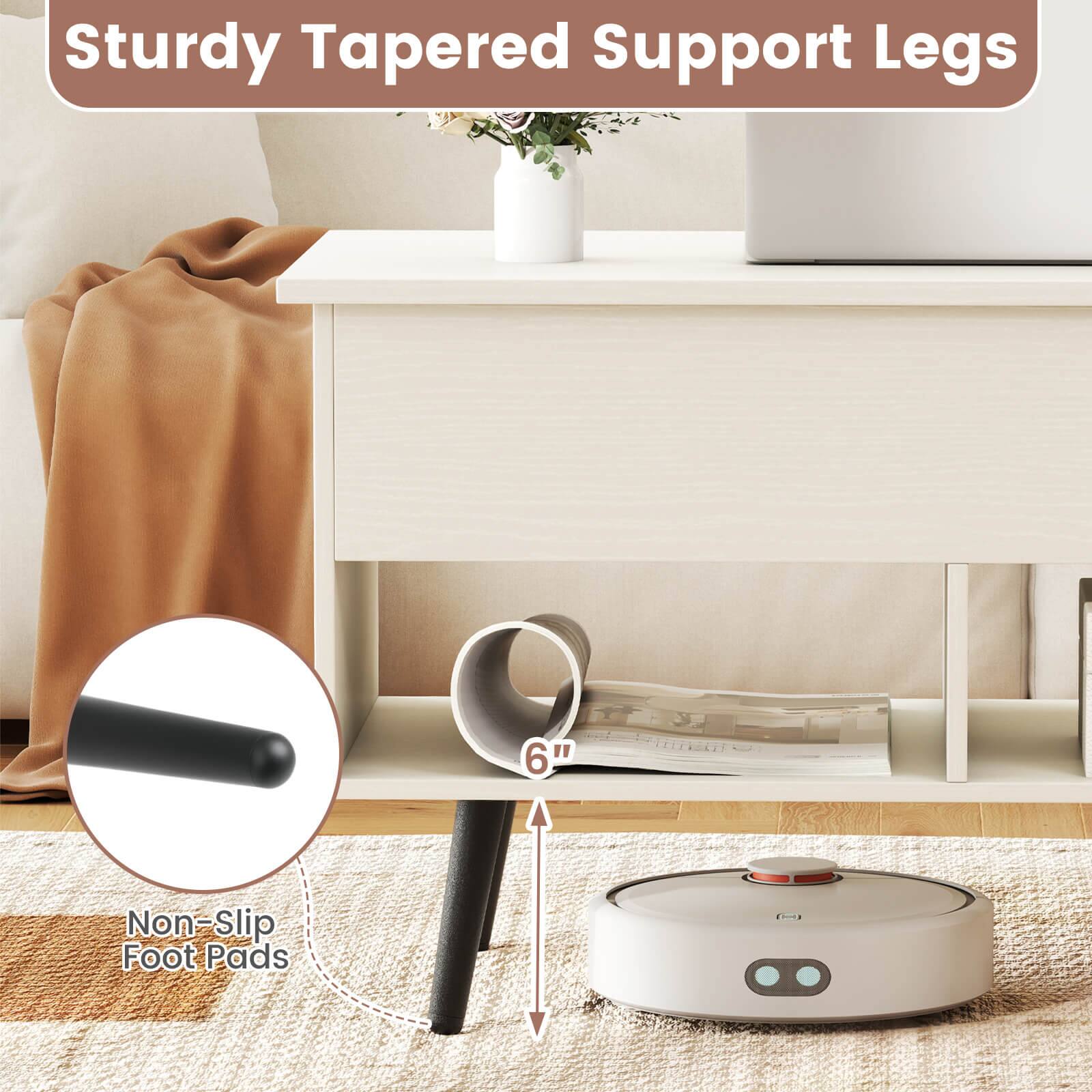 Sturdy Tapered Support Legs

6" Non-Slip Foot Pads