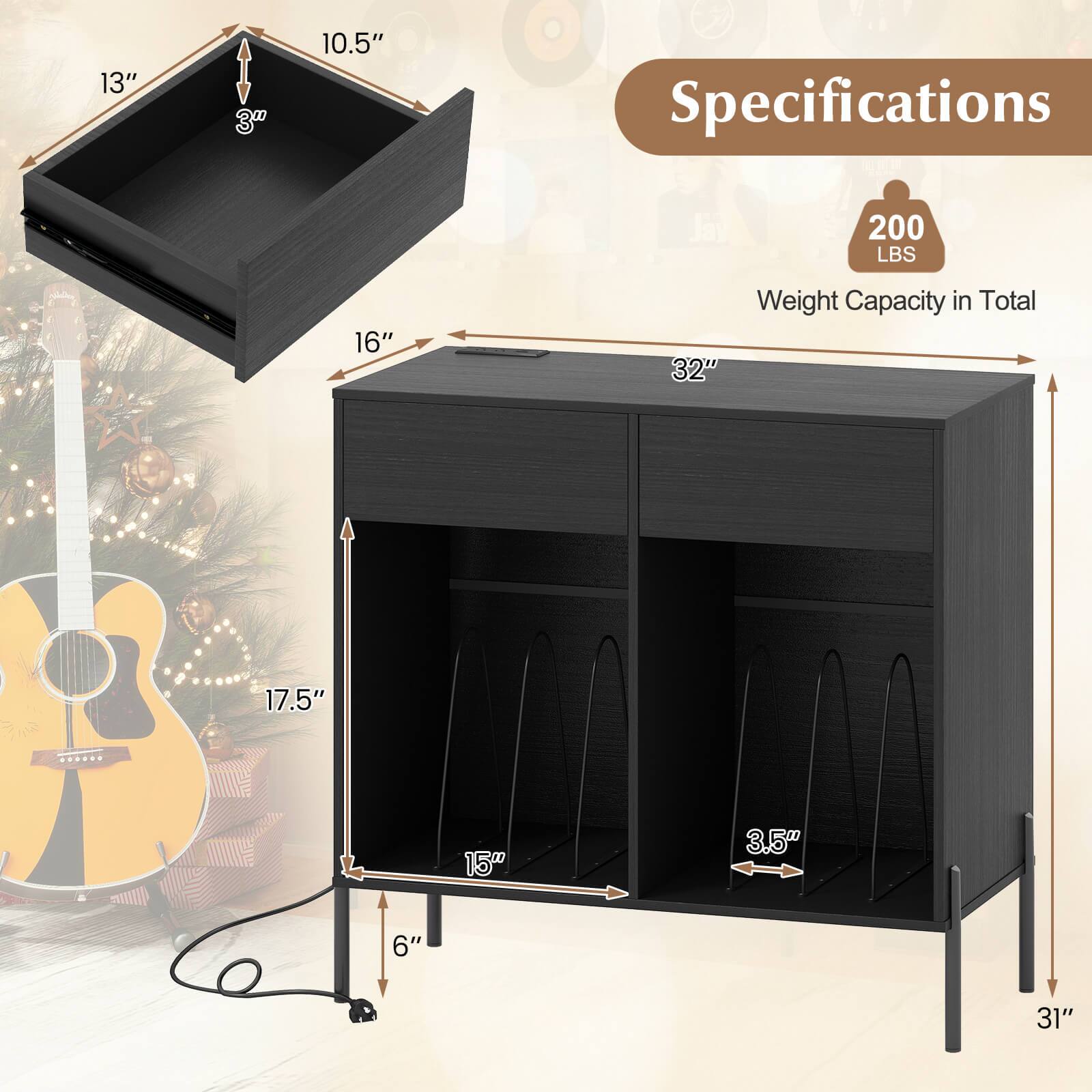 Specifications

- 13" (Width)
- 10.5" (Height)
- 3" (Depth)
- 16" (Width)
- 32" (Height)
- 17.5" (Depth)
- 15" (Shelf Height)
- 3.5" (Shelf Depth)
- 6" (Leg Height)
- 31" (Total Height)
- 200 LBS (Weight Capacity in Total)