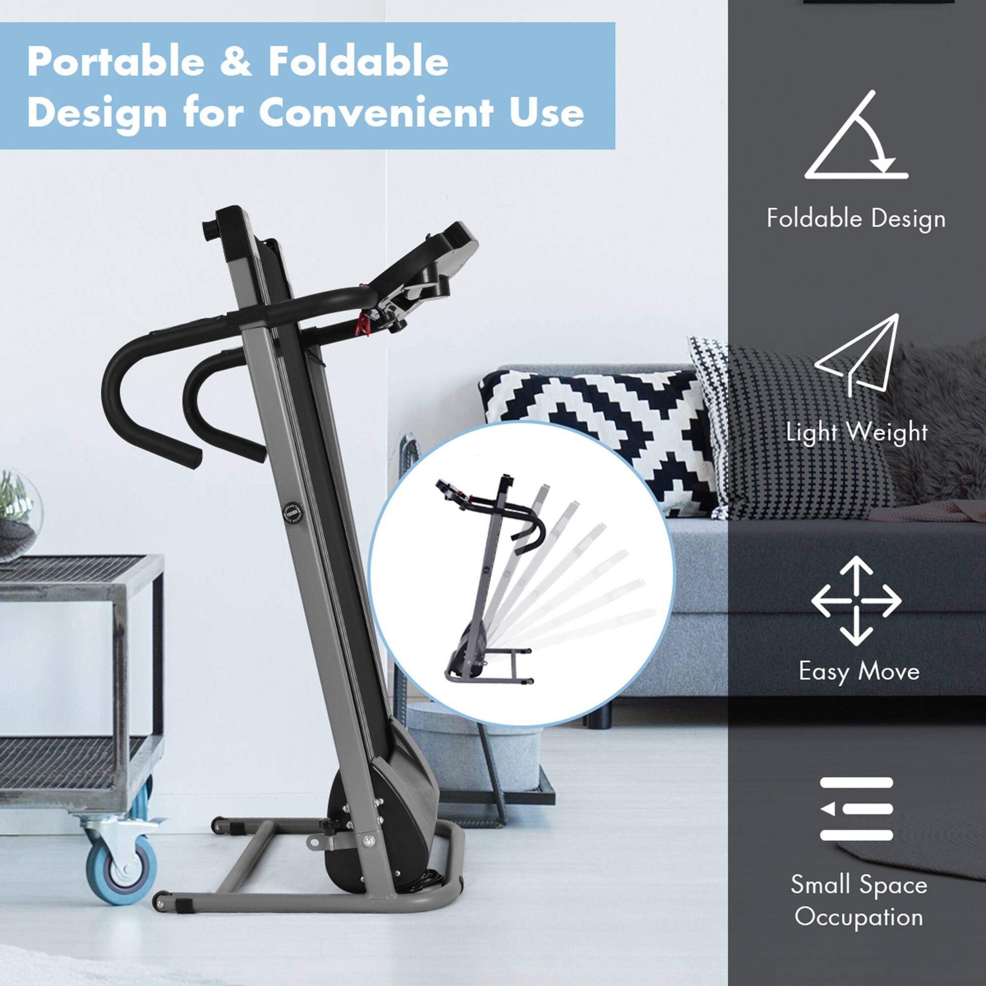 Portable & Foldable Design for Convenient Use

- Foldable Design
- Light Weight
- Easy Move
- Small Space Occupation