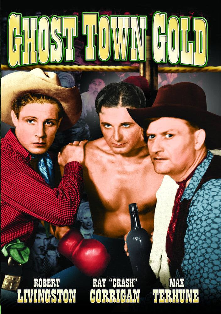 Front. The Three Mesquiteers: Ghost Town Gold - DVD.