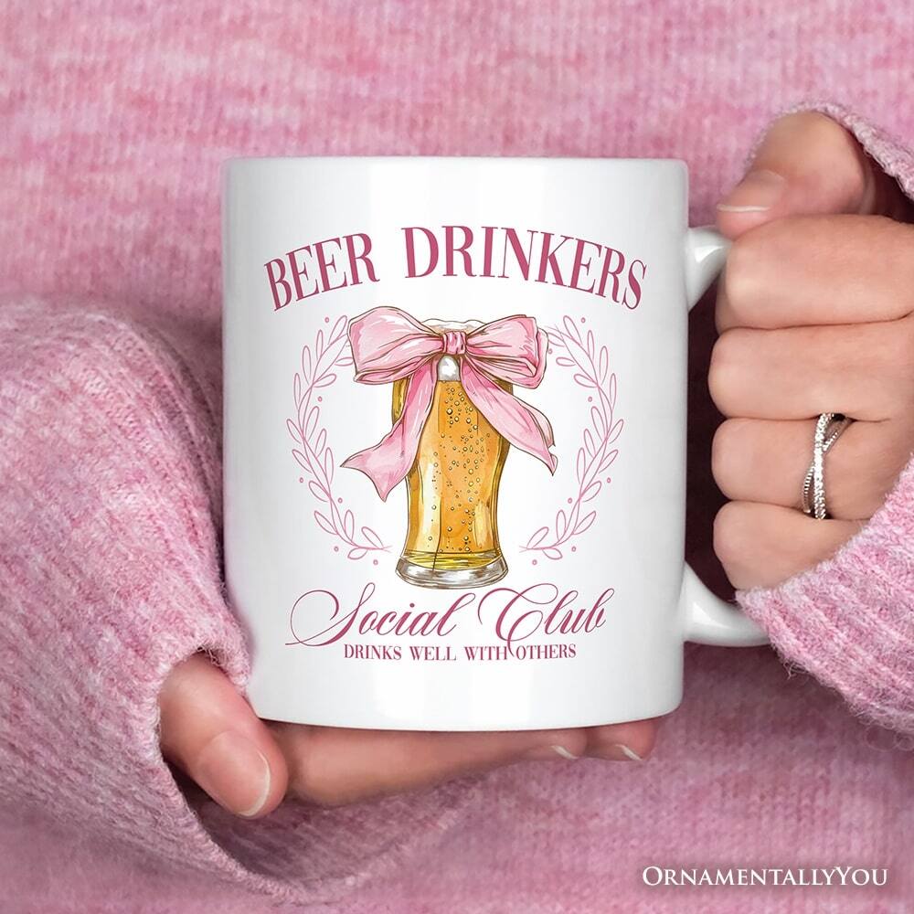 BEER DRINKERS  
Social Club  
DRINKS WELL WITH OTHERS  

ORNAMENTALLY YOU