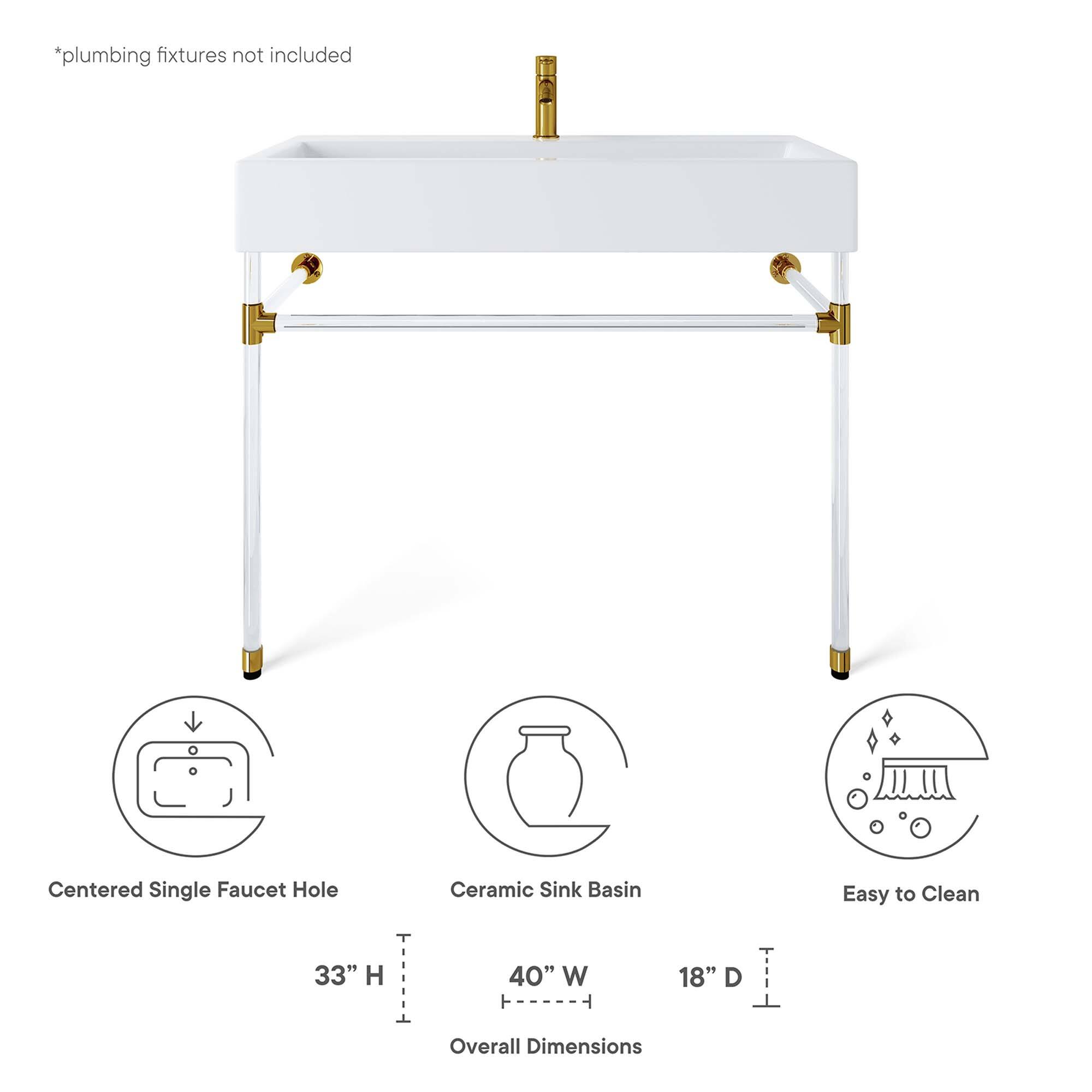 *plumbing fixtures not included  
Centered Single Faucet Hole  
Ceramic Sink Basin  
Easy to Clean  
33" H x 40" W x 18" D  
Overall Dimensions