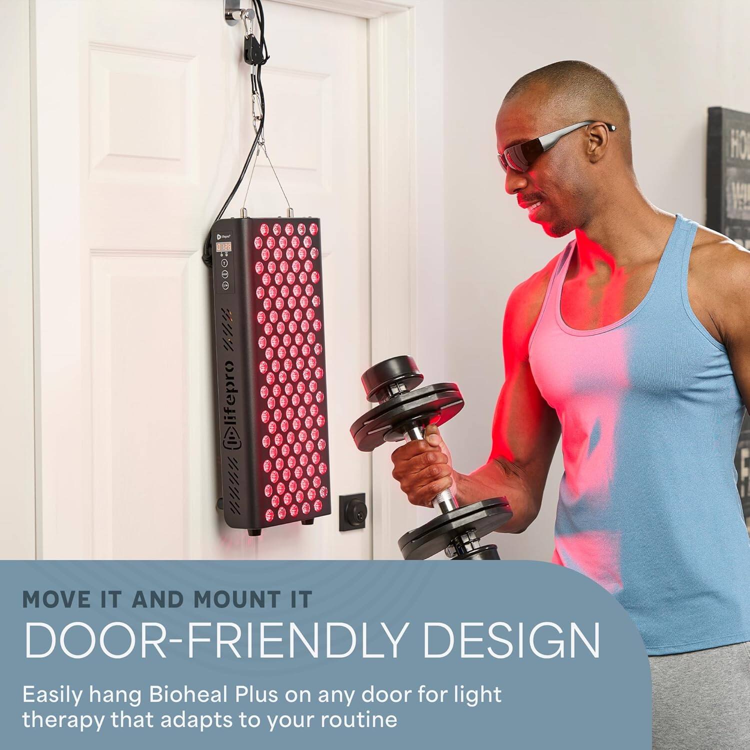 MOVE IT AND MOUNT IT  
DOOR-FRIENDLY DESIGN  
Easily hang Bioheal Plus on any door for light therapy that adapts to your routine