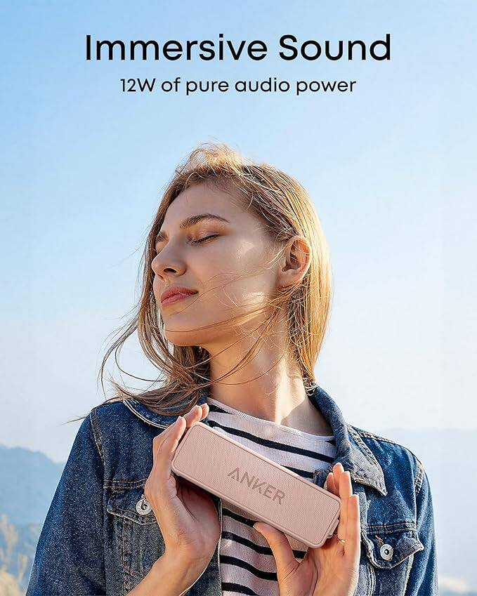 Immersive Sound  
12W of pure audio power  
ANKER