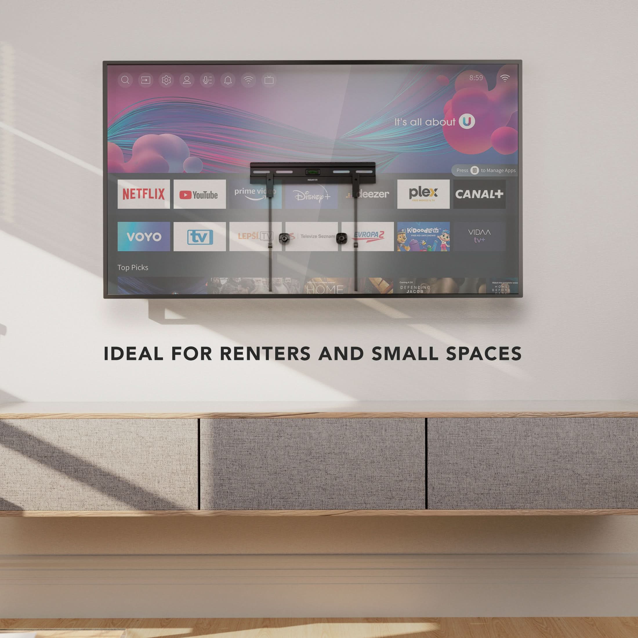 8:59 It's all about you - Manage Apps  
NETFLIX YouTube prime video Disney+ deezer plex CANAL+ VOYO tv LEPSI TV Seovice Secon VROPA 2 KiDondd VIDAA tv+ Top Picks 1 HOME - DETERGING JACOES  
IDEAL FOR RENTERS AND SMALL SPACES