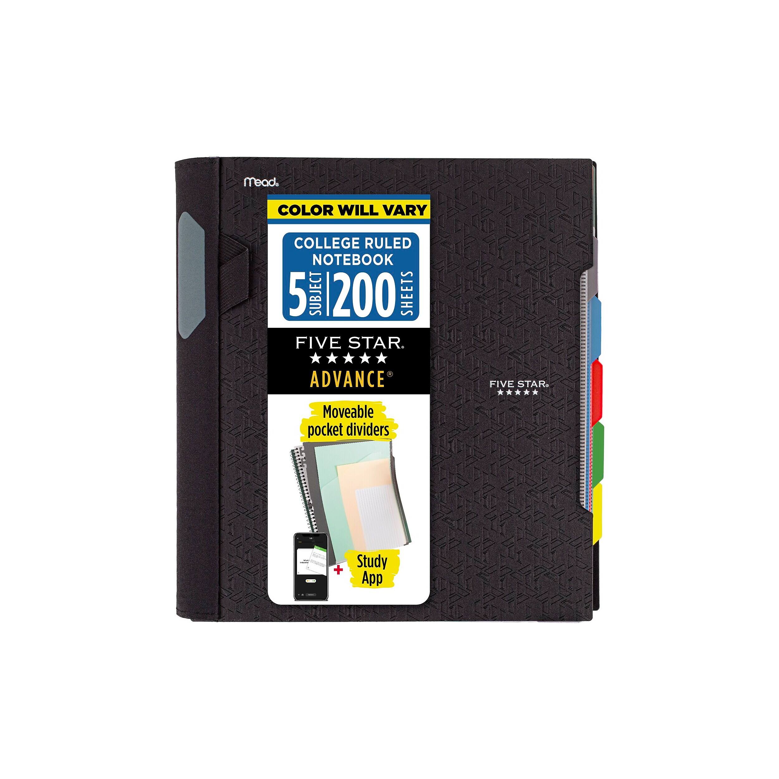 Mead  
COLOR WILL VARY  
COLLEGE RULED NOTEBOOK 5 SUBJECT 200 SHEETS  
FIVE STAR ADVANCE  
Moveable pocket dividers  
FIVE STAR  
Study App