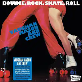 Mason,Vaughan & Crew - Bounce Rock Skate Roll - VINYL LP