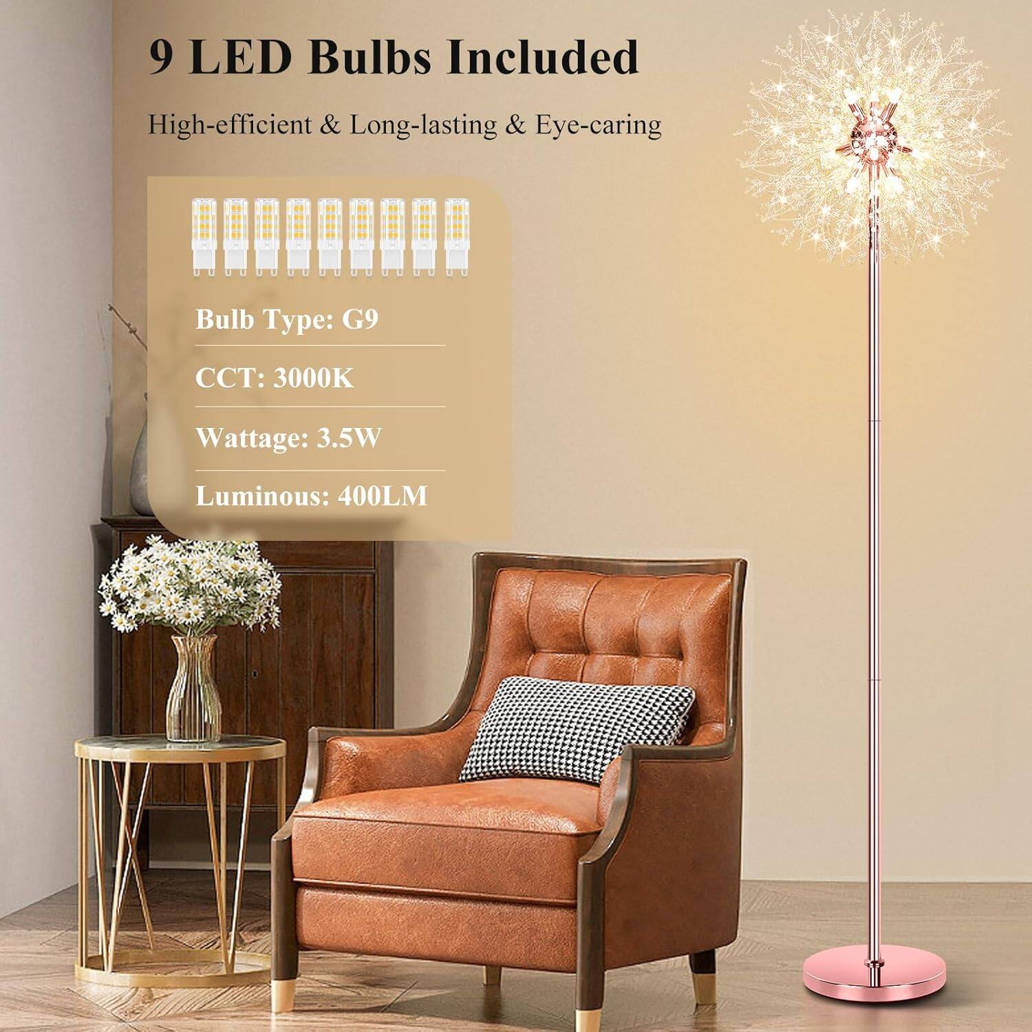 9 LED Bulbs Included  
High-efficient & Long-lasting & Eye-caring  

Bulb Type: G9  
CCT: 3000K  
Wattage: 3.5W  
Luminous: 400LM