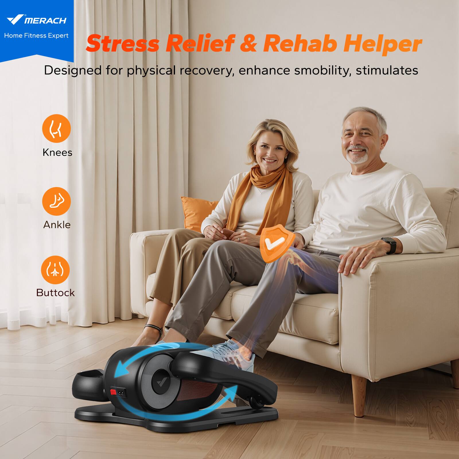 MERACH Home Fitness Expert

Stress Relief & Rehab Helper

Designed for physical recovery, enhance mobility, stimulates

- Knees
- Ankle
- Buttock