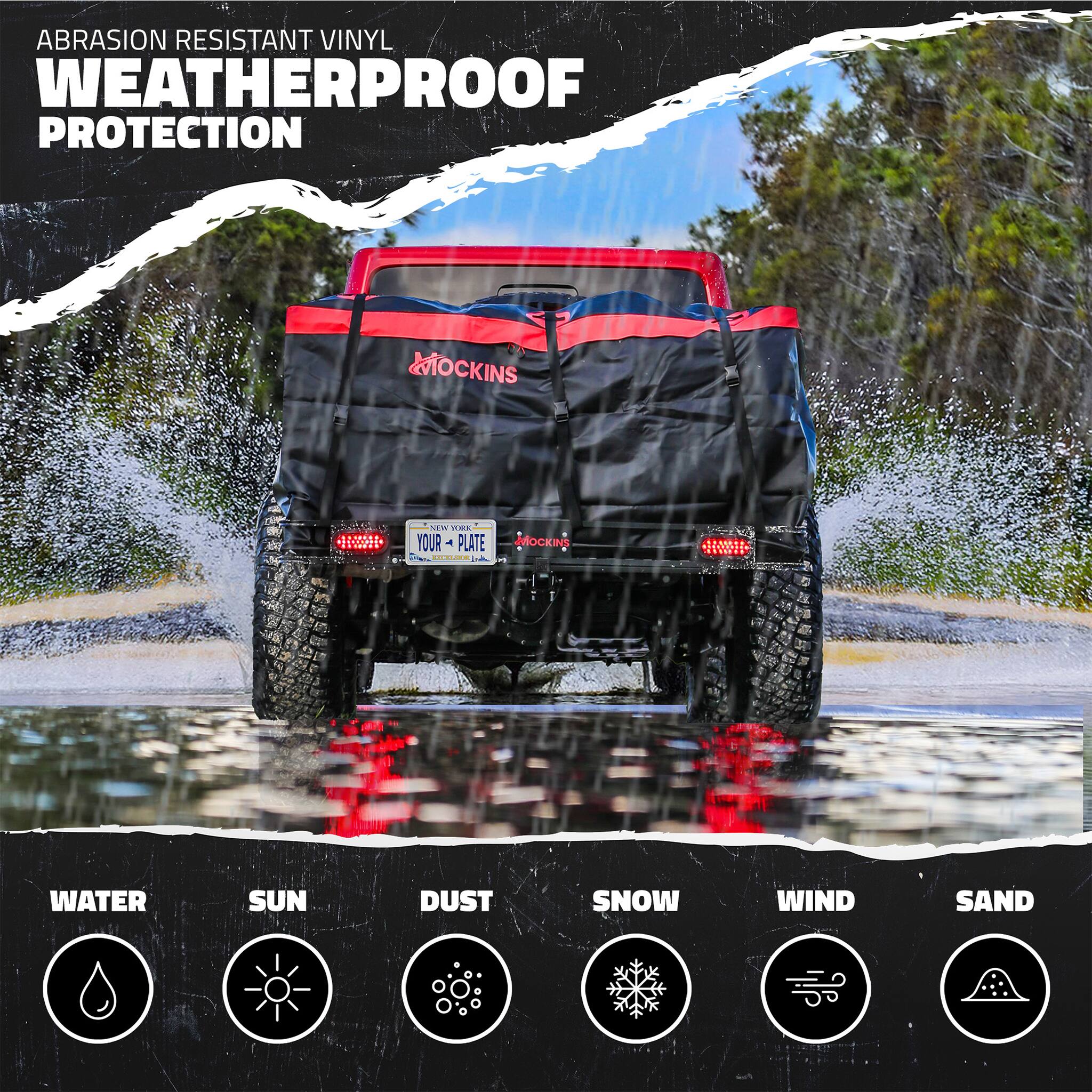 ABRASION RESISTANT VINYL WEATHERPROOF PROTECTION

YOUR PLATE

WATER SUN DUST SNOW WIND SAND