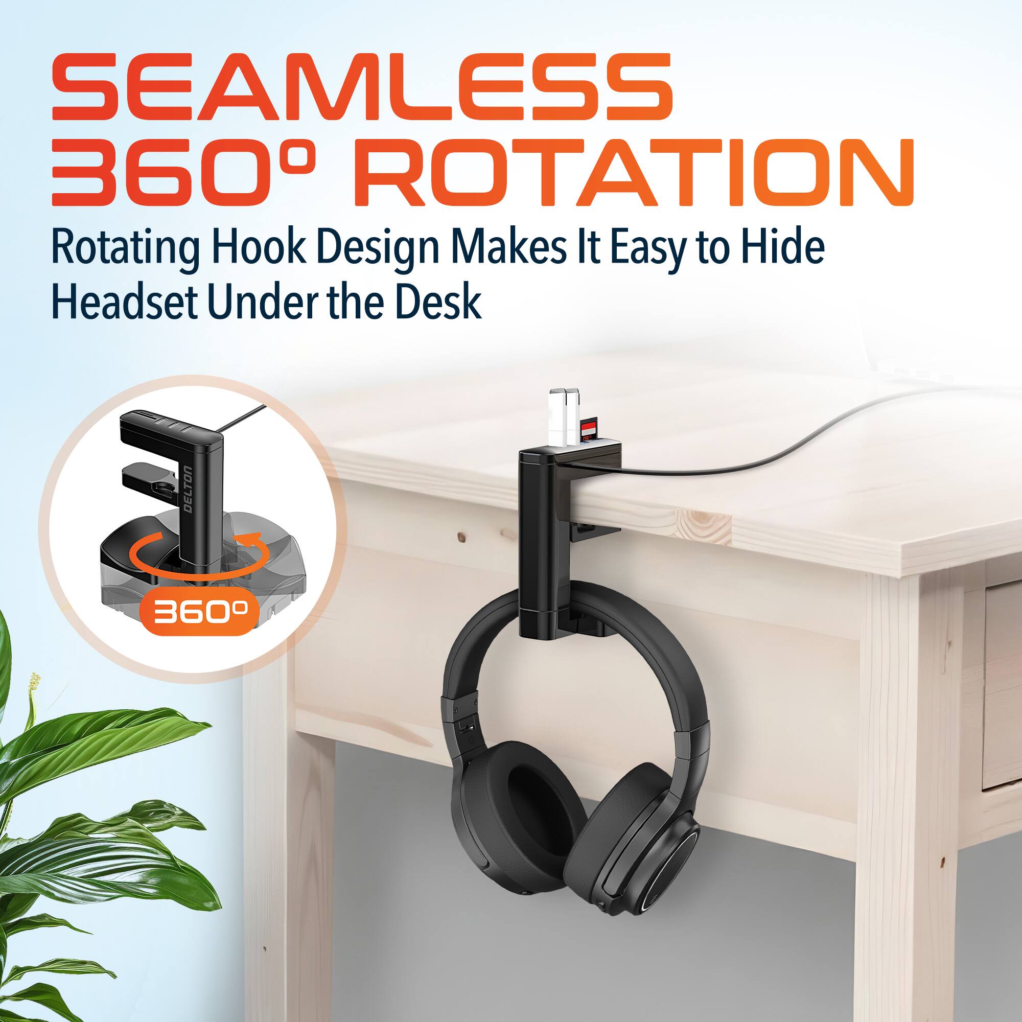 SEAMLESS 360° ROTATION Rotating Hook Design Makes It Easy to Hide Headset Under the Desk DELTON 360°