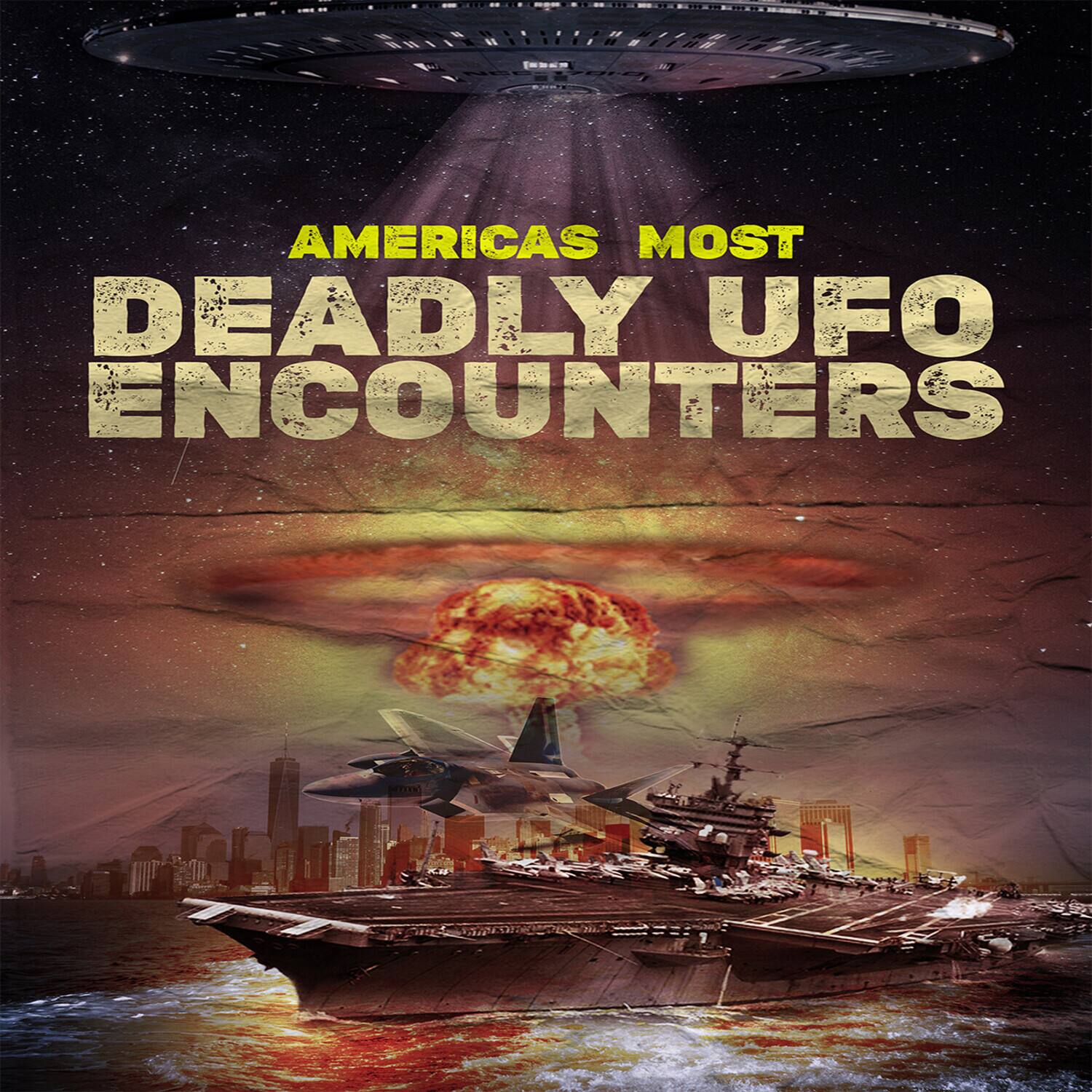 Front. America's Most Deadly UFO Encounters   - DVD.