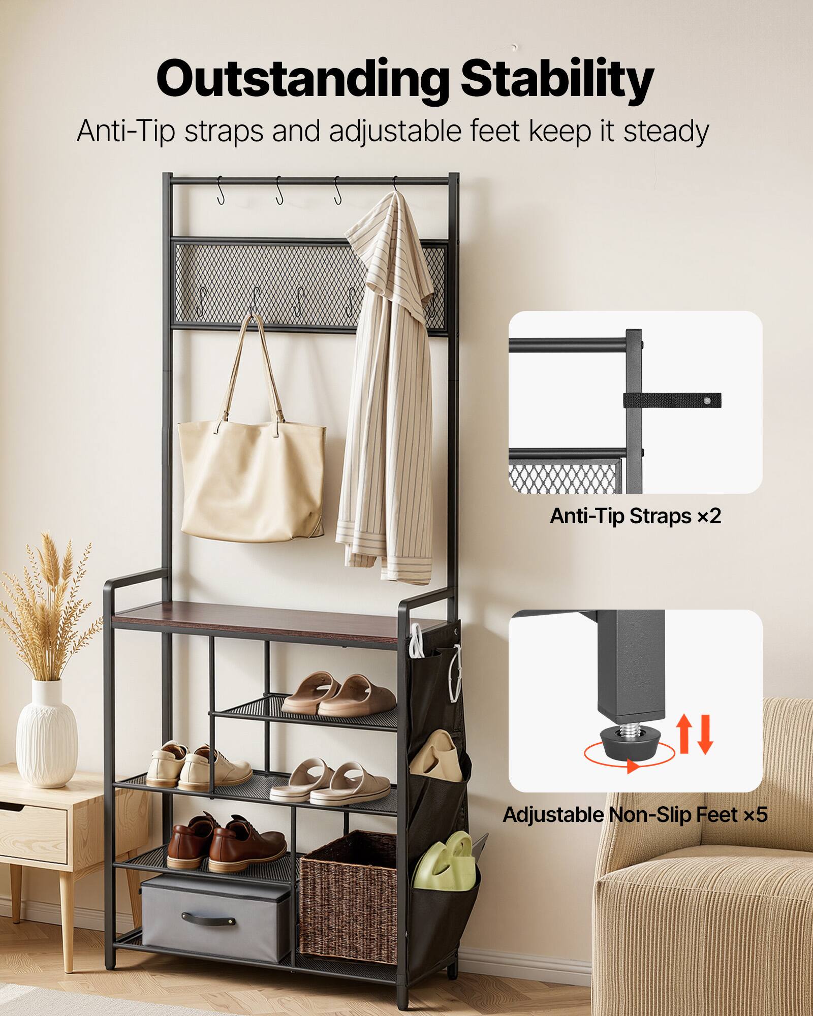 Outstanding Stability  
Anti-Tip straps and adjustable feet keep it steady  
Anti-Tip Straps x2  
Adjustable Non-Slip Feet x5