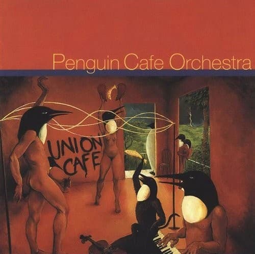 Penguin Cafe Orchestra - Union Cafe   - COMPACT DISCS [CD]