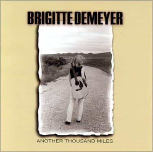 Brigitte DeMeyer - Another Thousand Miles   - COMPACT DISCS [CD] price history on PriceWatchPro