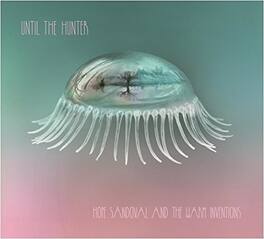 Hope Sandoval & the Warm Inventions - Until The Hunter - VINYL LP