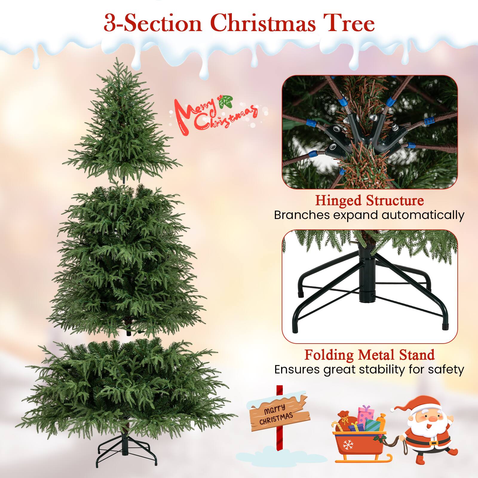 3-Section Christmas Tree

Megia Obisimas

Hinged Structure
Branches expand automatically

Folding Metal Stand
Ensures great stability for safety

Merry Christmas