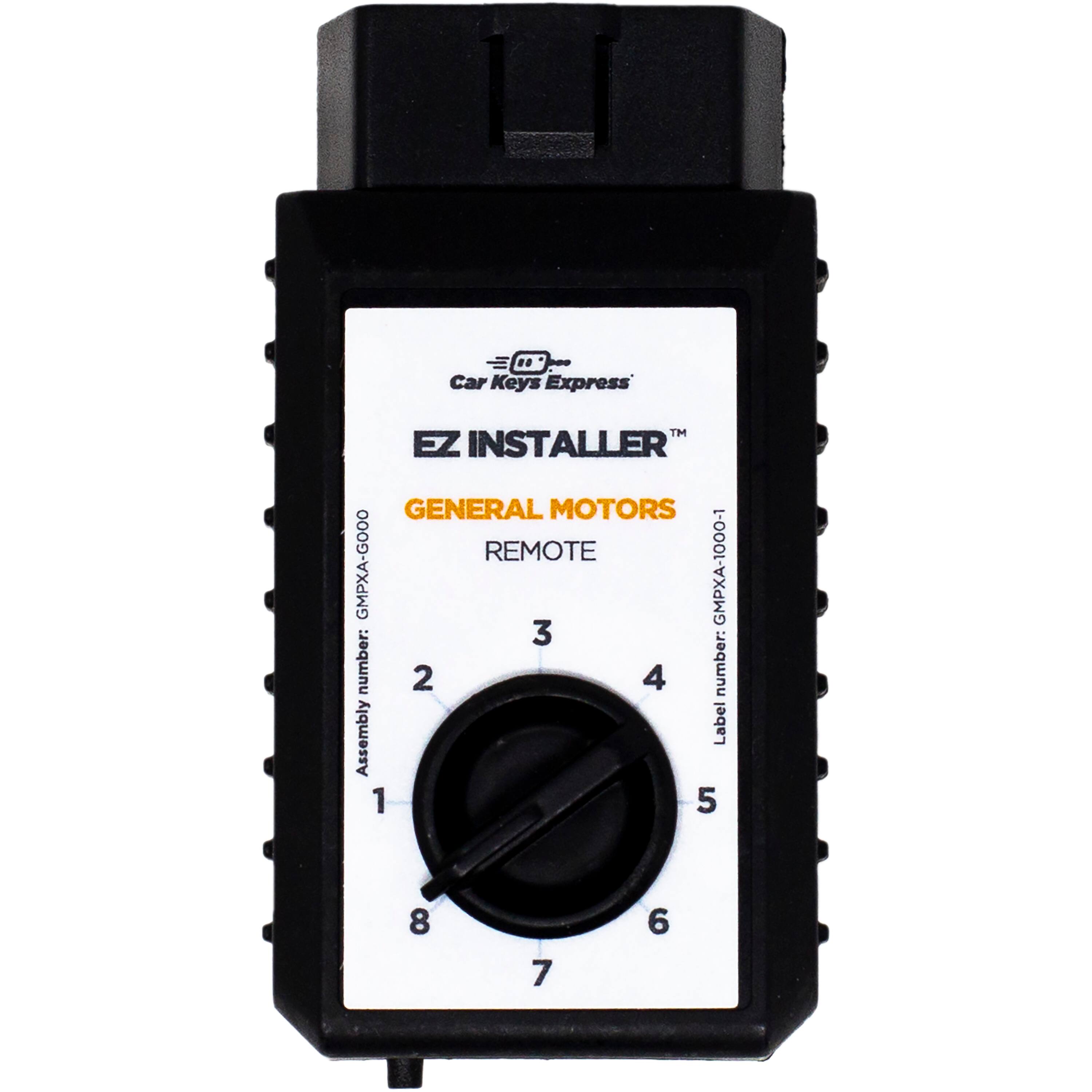 Car Keys Express EZ Installer  
General Motors Remote  
Assembly number: GMPXA-G000  
Label number: GMPXA-1000-1  
1 2 3 4 5 6 7 8