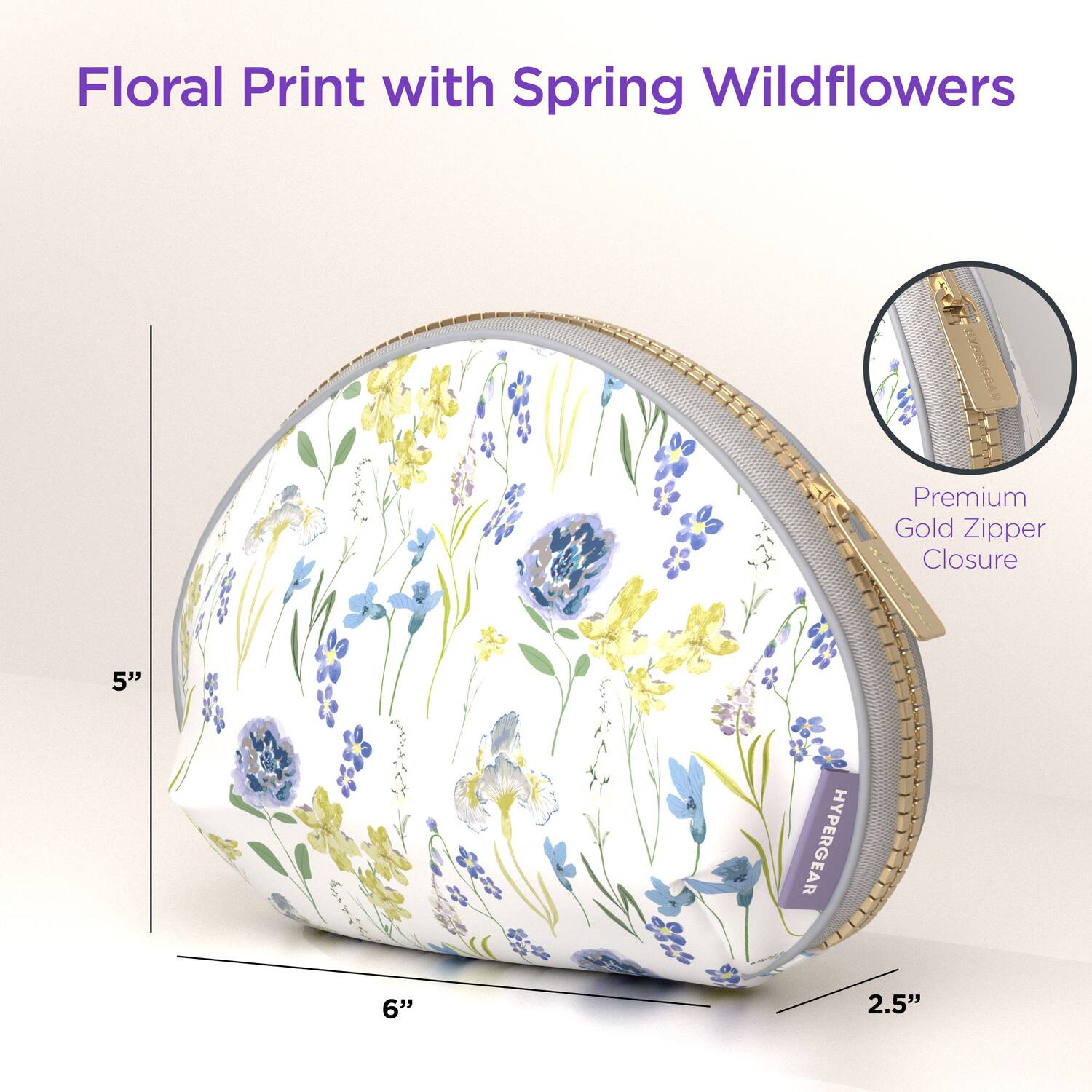 Floral Print with Spring Wildflowers  
HYPERGEAR Premium Gold Zipper Closure  
5" x 6" x 2.5"
