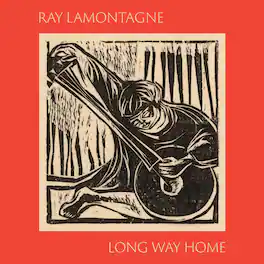 Ray LaMontagne - Long Way Home - VINYL LP