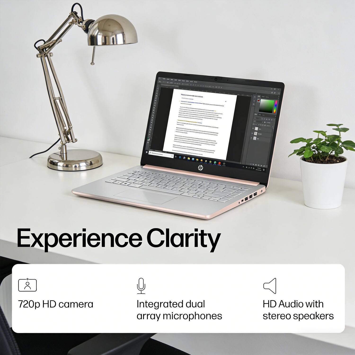 Experience Clarity

- 720p HD camera
- Integrated dual array microphones
- HD Audio with stereo speakers