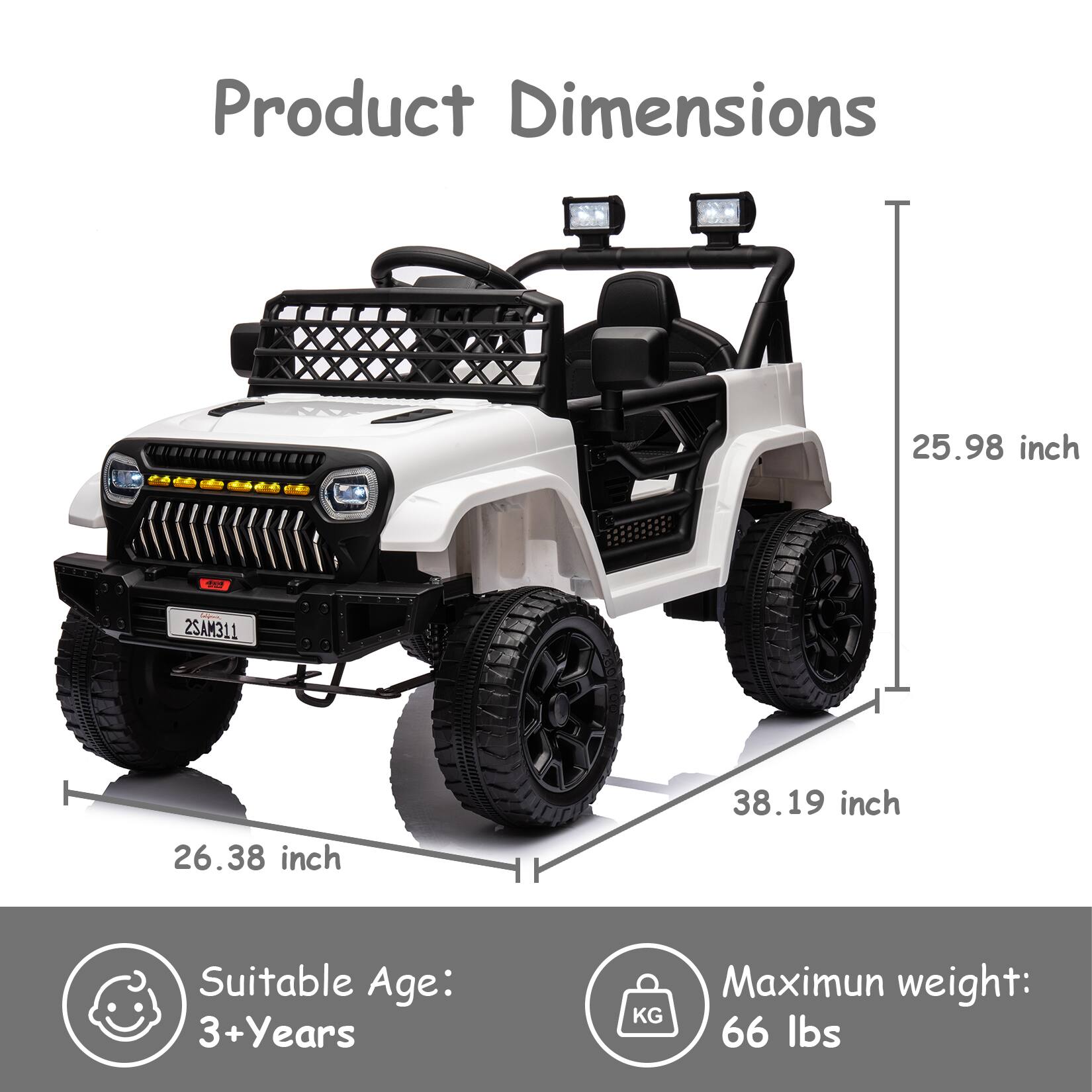 Product Dimensions  
25.98 inch  
38.19 inch  
26.38 inch  

Suitable Age: 3+Years  

Maximum weight: 66 lbs