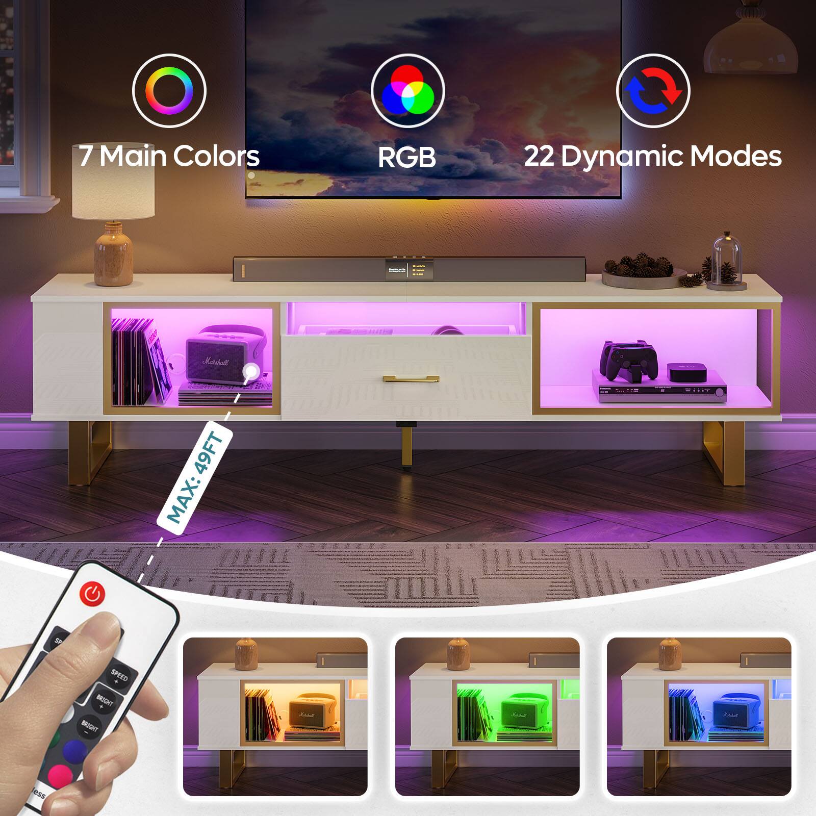 7 Main Colors  
RGB  
22 Dynamic Modes  

MAX: 49FT  

SPEED  
BRIGHT  
COLOR
