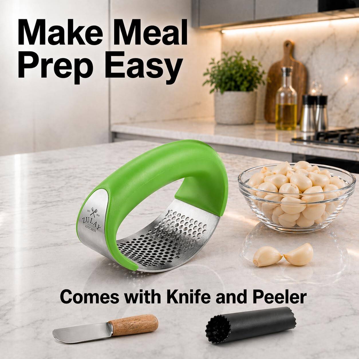 Make Meal Prep Easy  
ZULAY KITCHEN  
Comes with Knife and Peeler